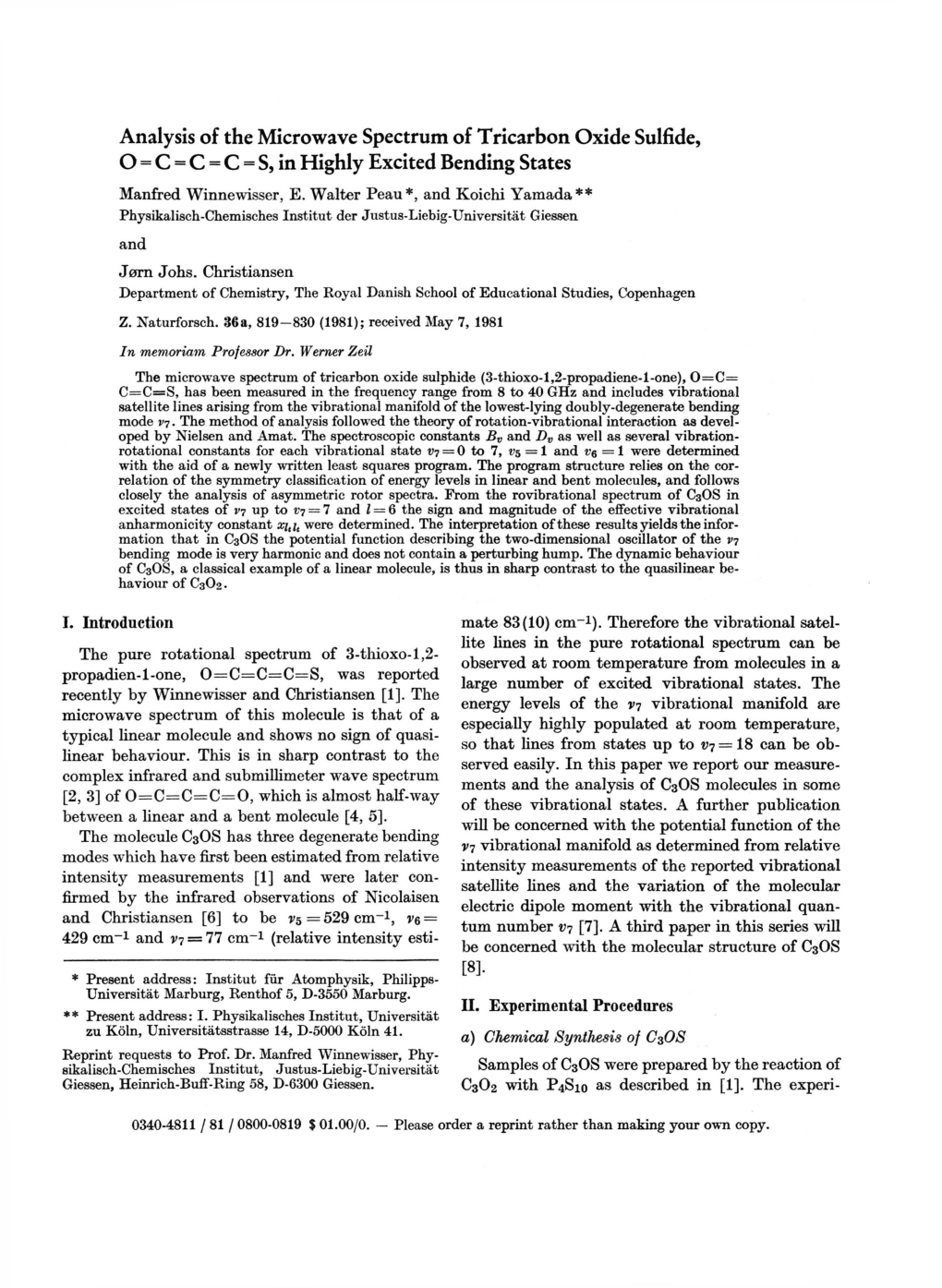 Analysis of the Microwave Spectrum of Tricarbon Oxide Sulfide, 0 = C = C = C = S, in Highly Excited Bending States Manfred Winne Wisser, E