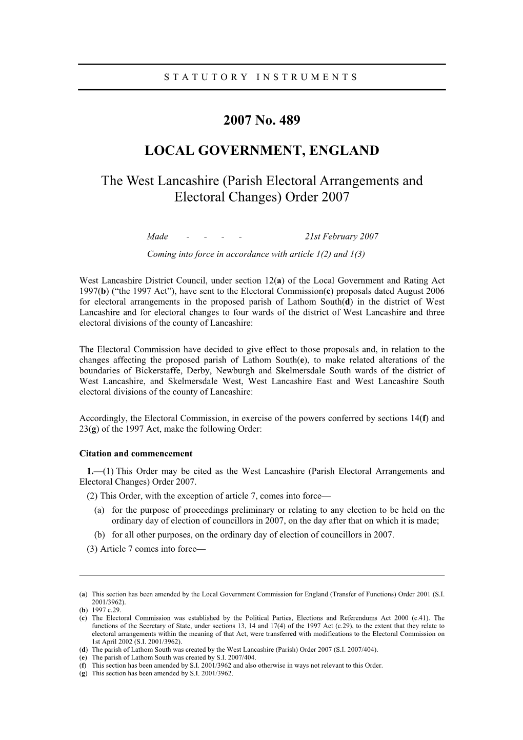 The West Lancashire (Parish Electoral Arrangements and Electoral Changes) Order 2007