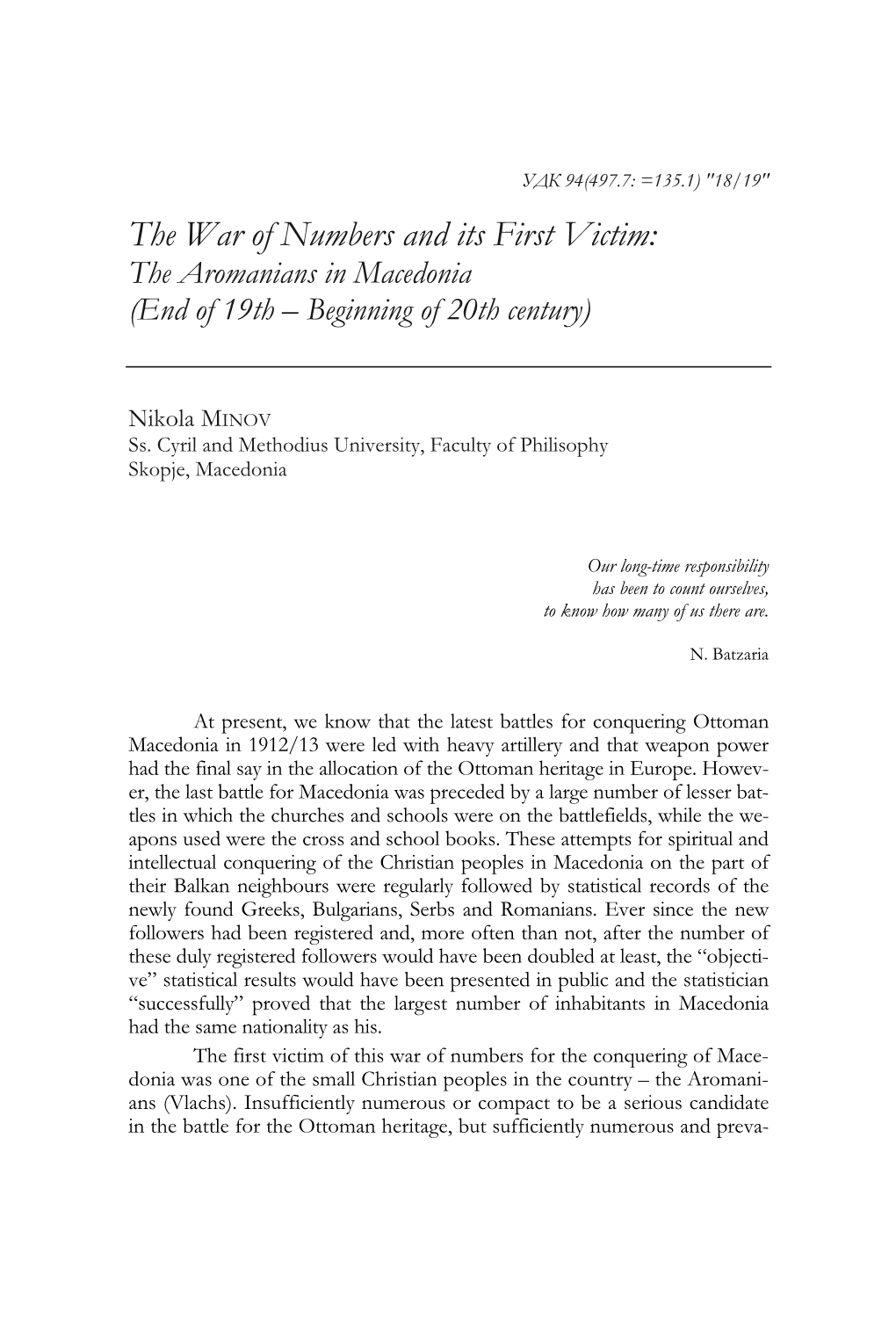 The War of Numbers and Its First Victim: the Aromanians in Macedonia (End of 19Th – Beginning of 20Th Century)