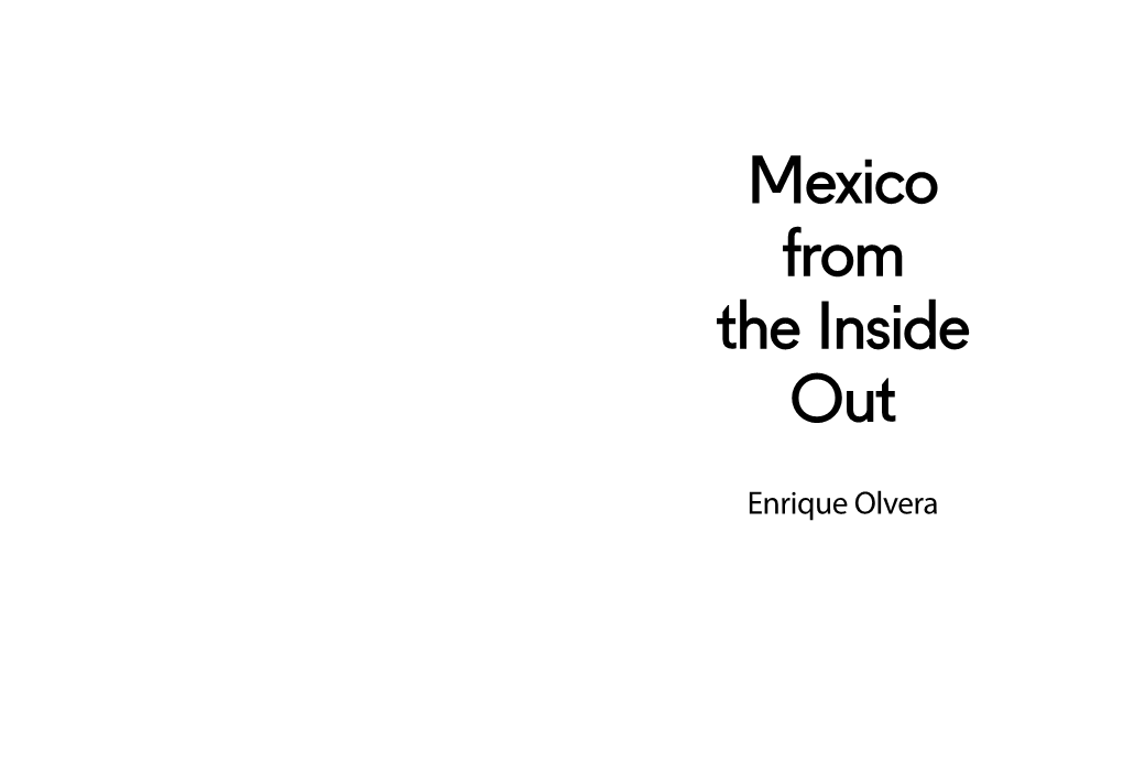 Enrique Olvera Mexico from Side a Side B the Inside out Pujol Chapter