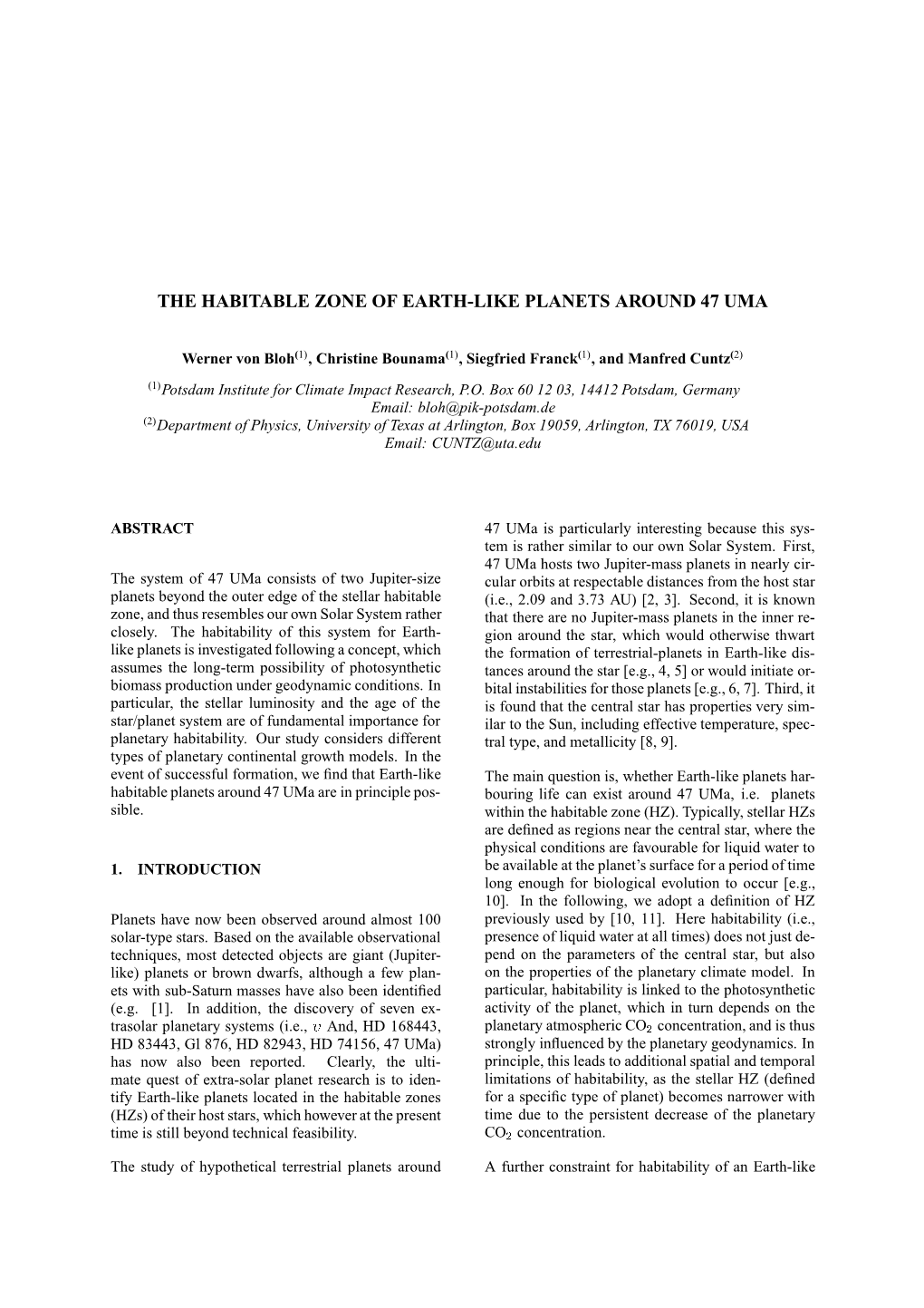 The Habitable Zone of Earth-Like Planets Around 47 Uma