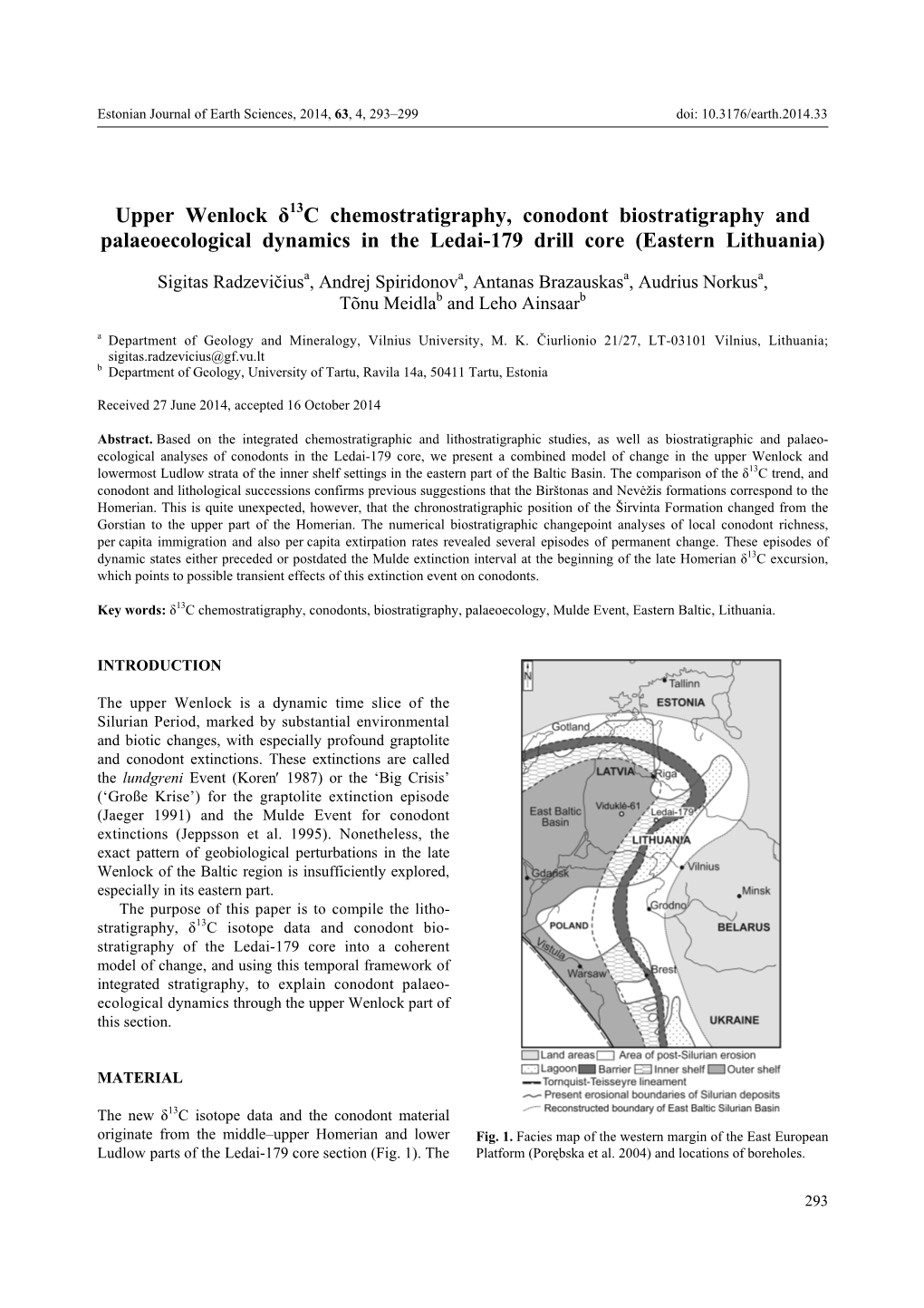 Upper Wenlock Δ13c Chemostratigraphy, Conodont Biostratigraphy and Palaeoecological Dynamics in the Ledai-179 Drill Core (Eastern Lithuania)