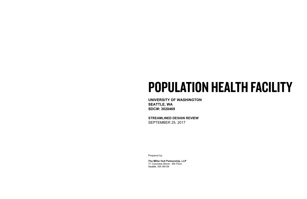 Population Health Facility University of Washington Seattle, Wa Sdci#: 3028469 Streamlined Design Review September 25, 2017