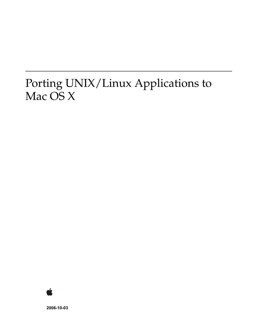 Porting UNIX/Linux Applications to Mac OS X