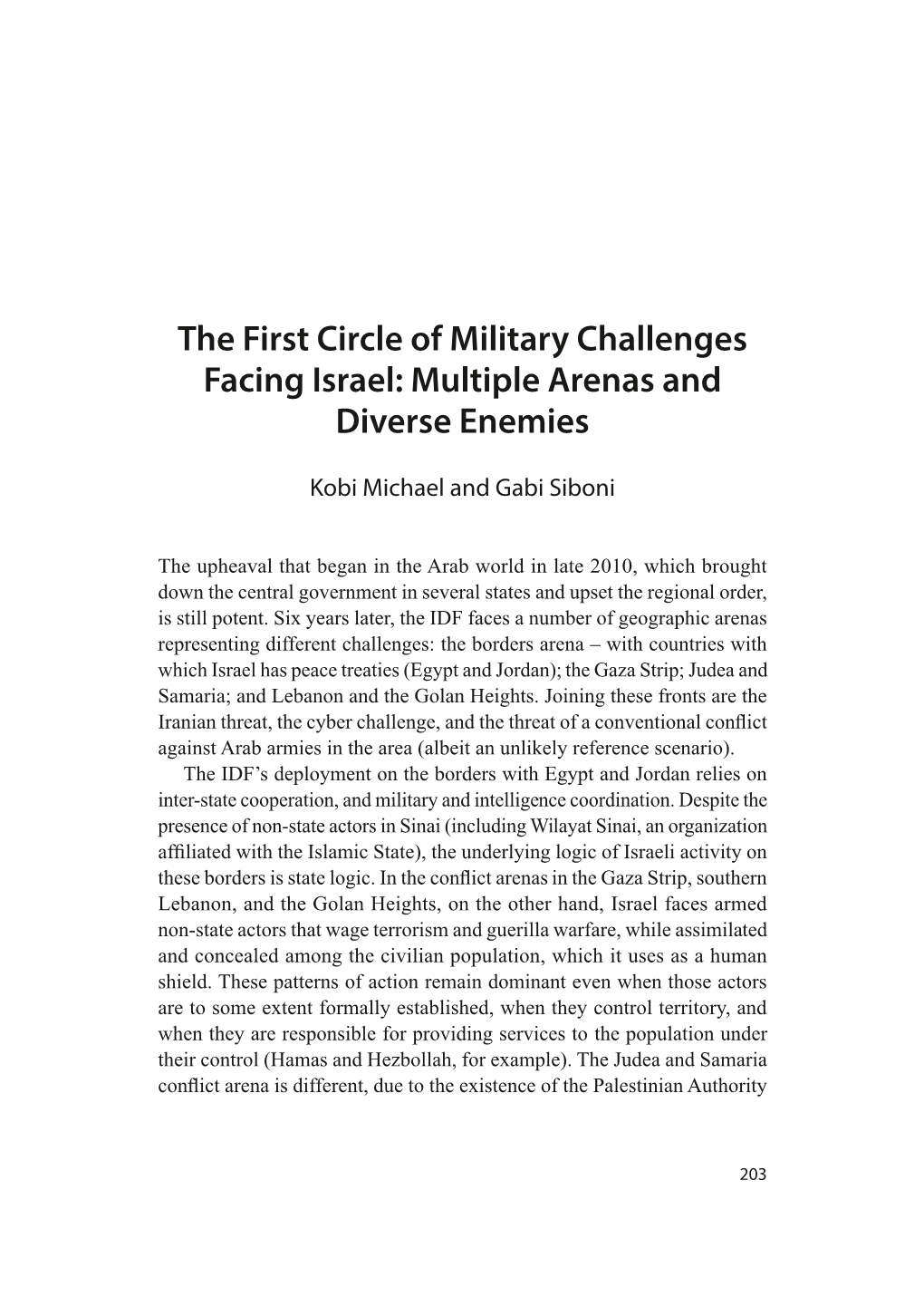 The First Circle of Military Challenges Facing Israel: Multiple Arenas and Diverse Enemies