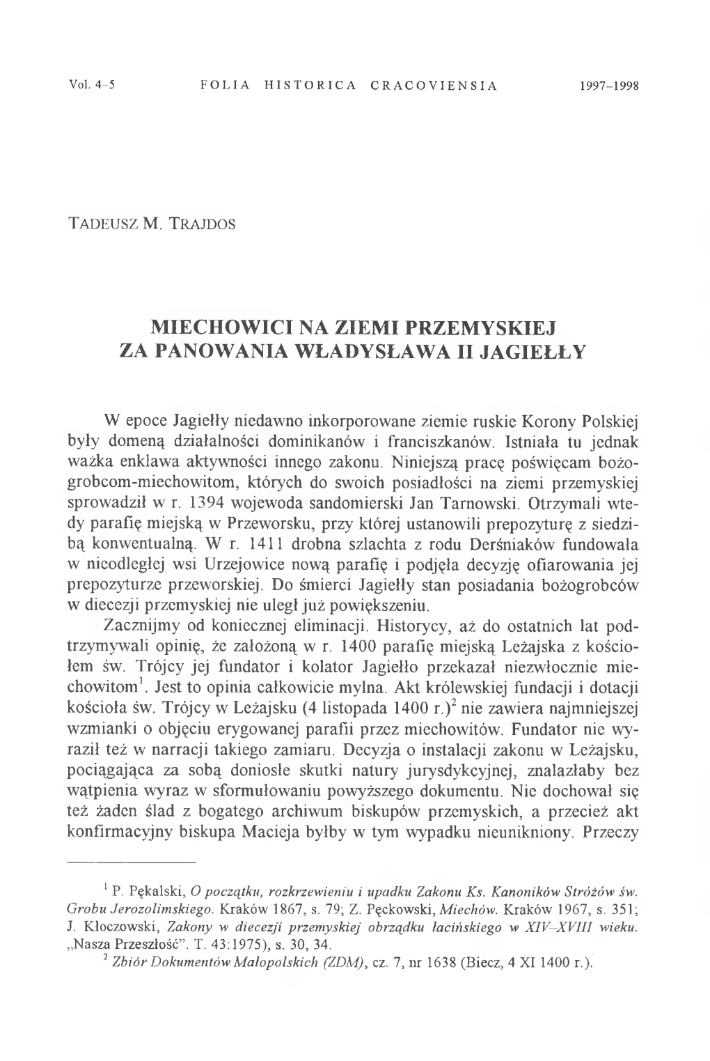 Miechowici Na Ziemi Przemyskiej Za Panowania Władysława Ii Jagiełły