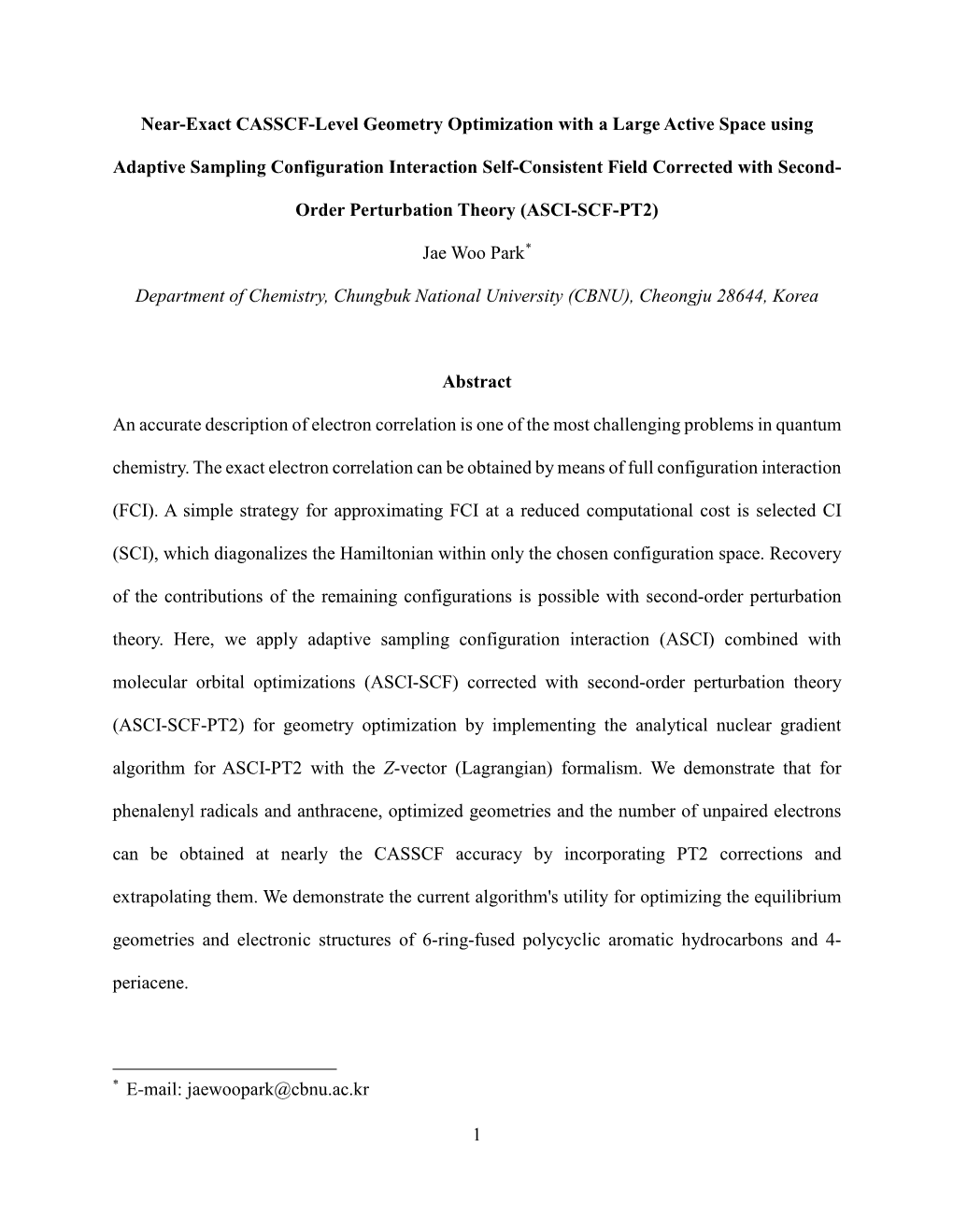 1 Near-Exact CASSCF-Level Geometry Optimization With