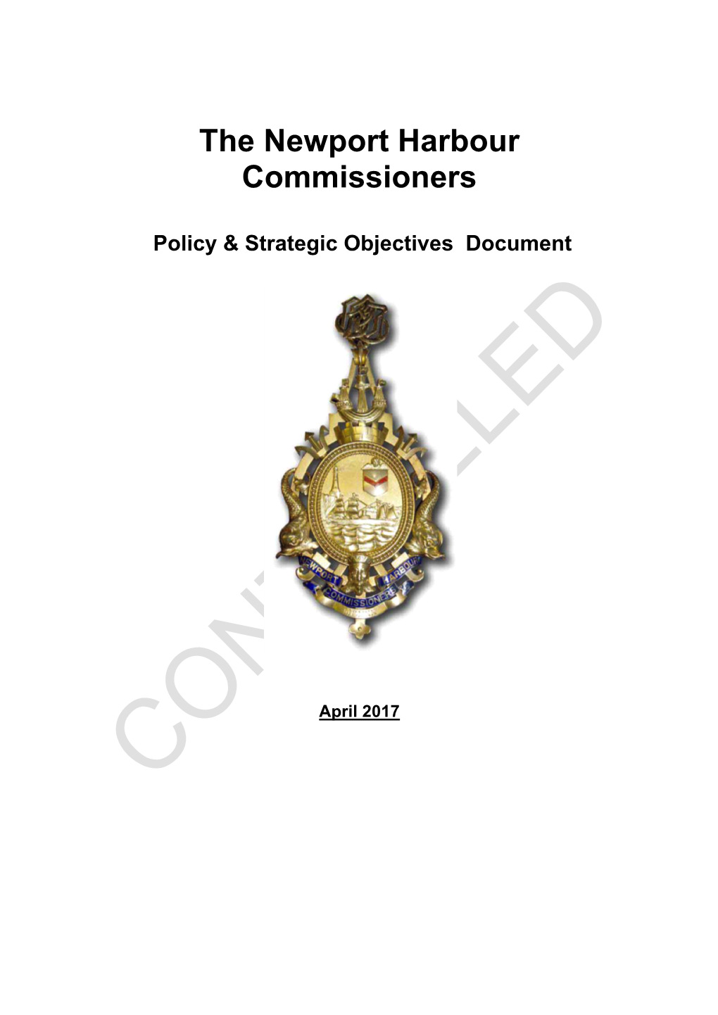 The Newport Harbour Commissioners Policy Document