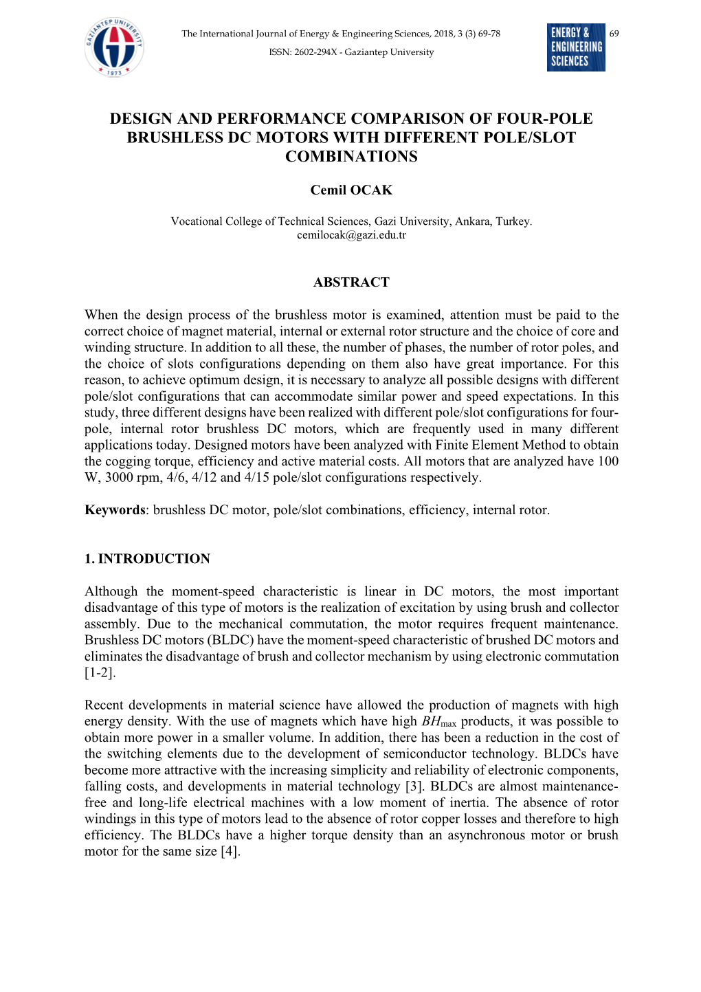 Design and Performance Comparison of Four-Pole Brushless Dc Motors with Different Pole/Slot Combinations