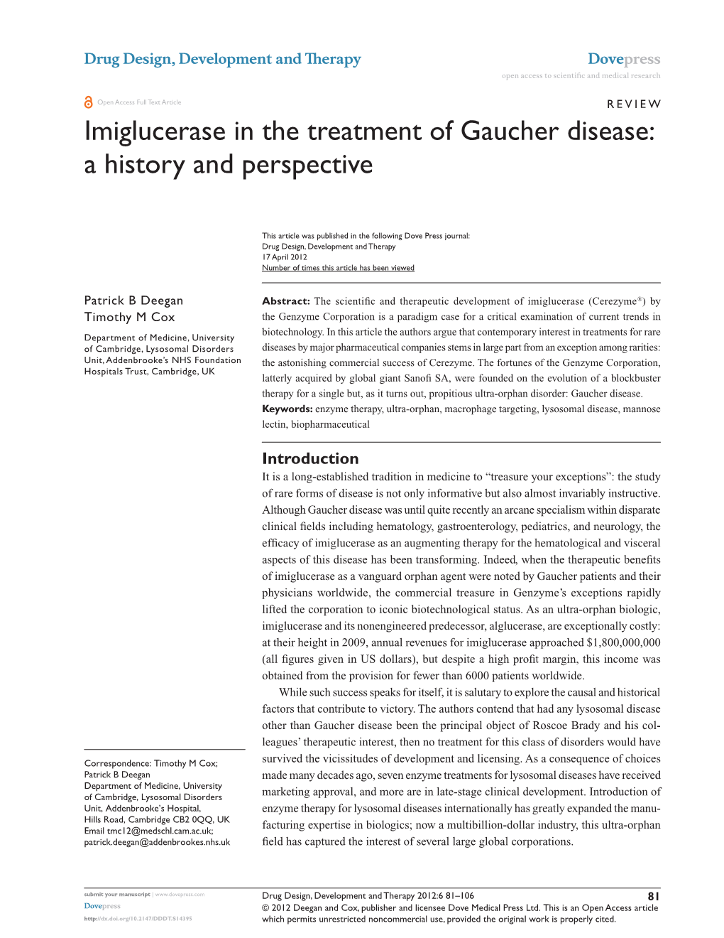 Imiglucerase in the Treatment of Gaucher Disease: a History and Perspective