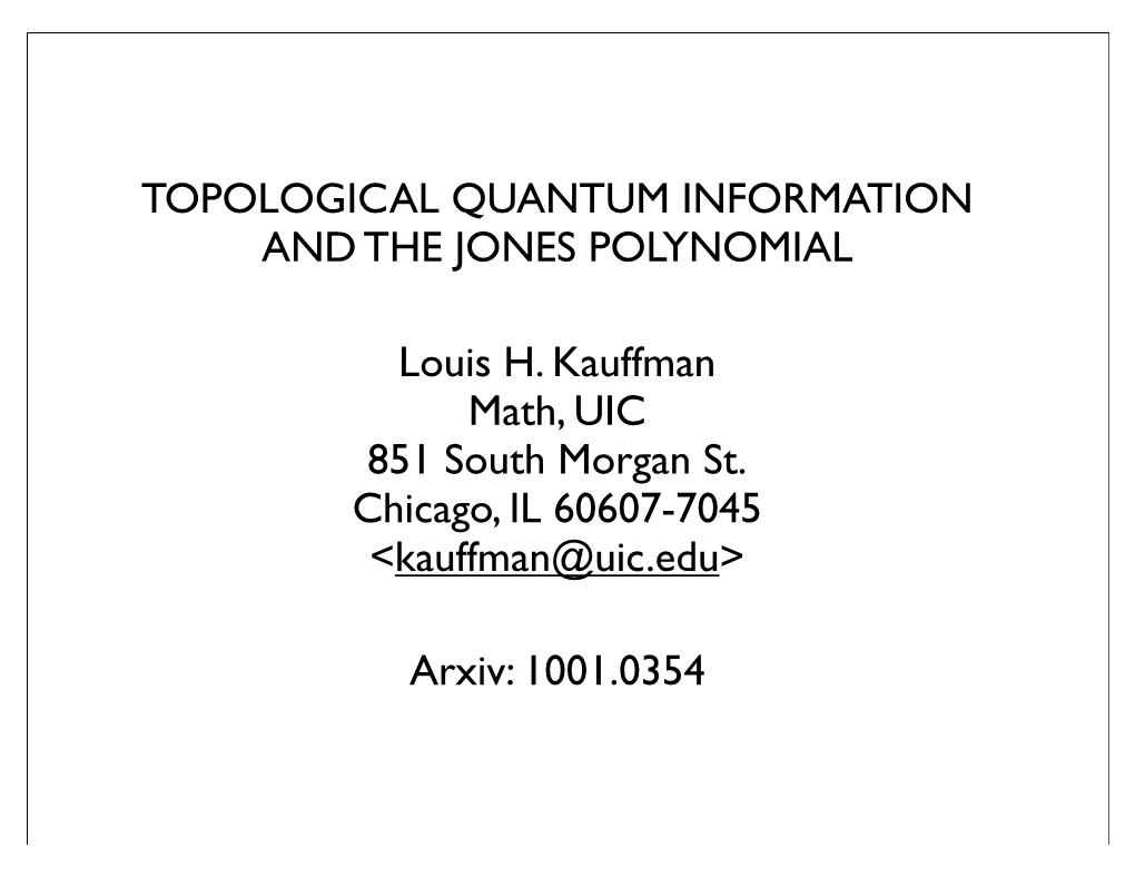 Topological Quantum Information and the Jones Polynomial