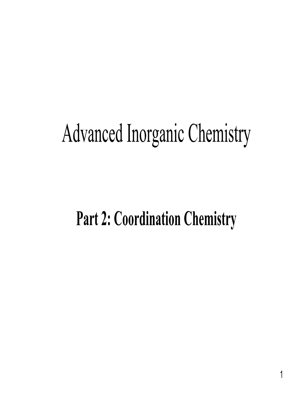 Ligand Field Theory (LFT), Developed Between 1930 and 1950 A.A