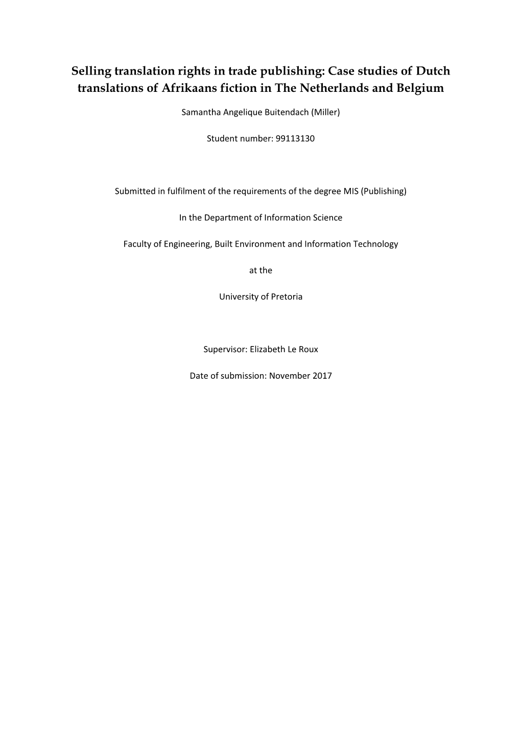 Selling Translation Rights in Trade Publishing: Case Studies of Dutch Translations of Afrikaans Fiction in the Netherlands and Belgium