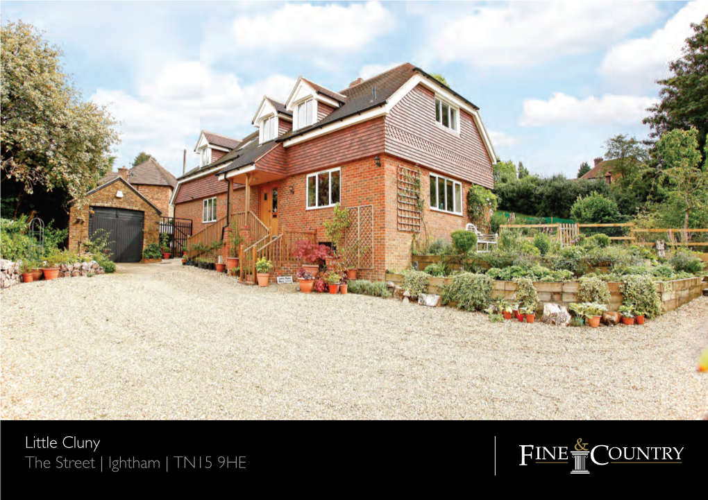 Little Cluny the Street | Ightham | TN15 9HE