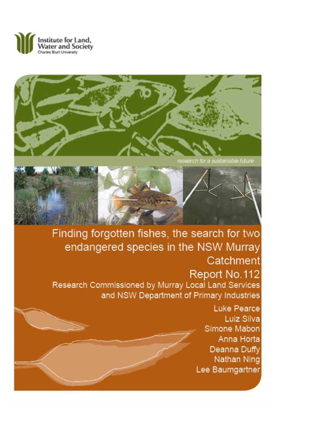 Finding Forgotten Fishes, the Search for Two Endangered Species in the NSW Murray Catchment