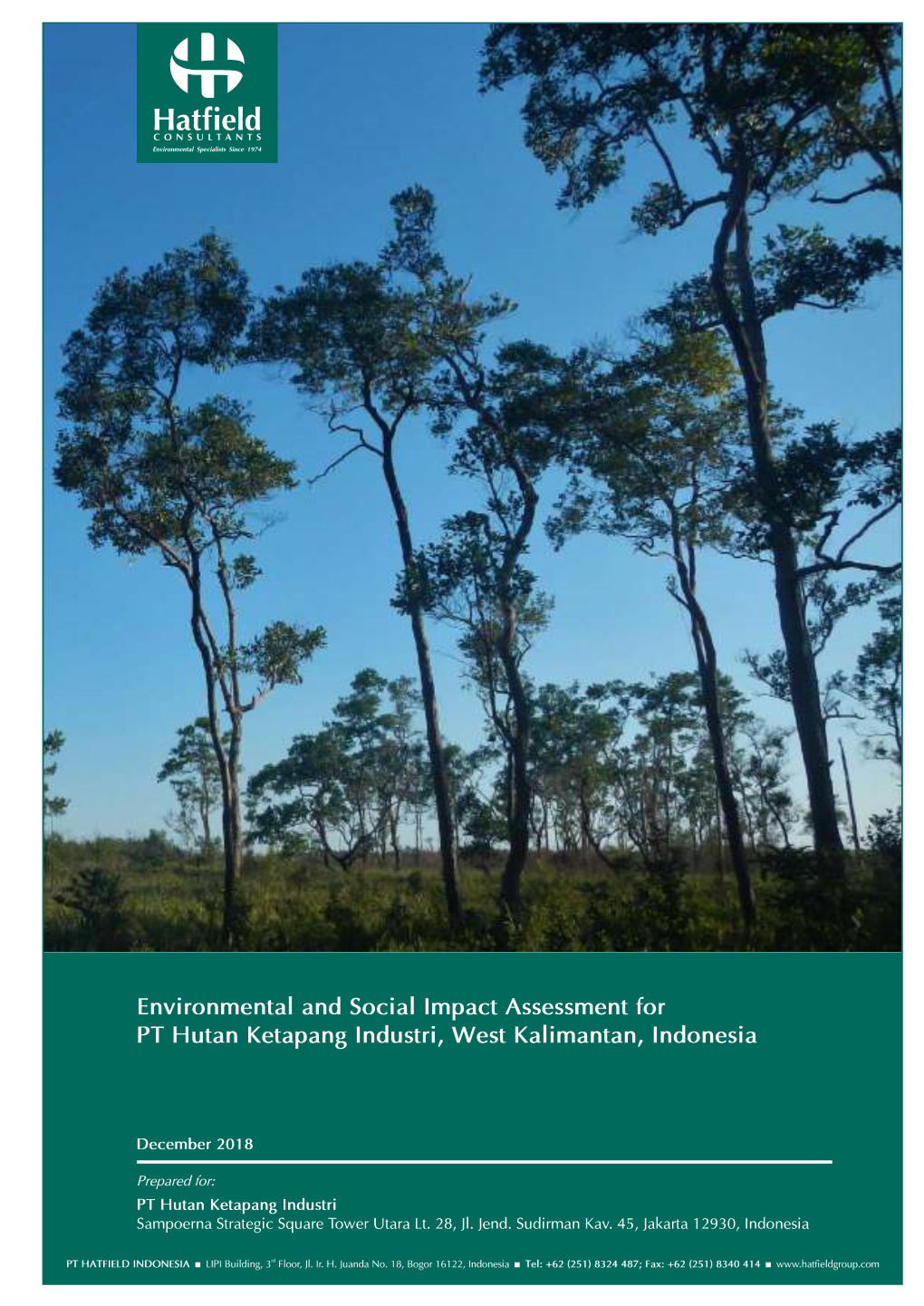 Environmental and Social Impact Assessment for PT Hutan Ketapang Industri, West Kalimantan, Indonesia
