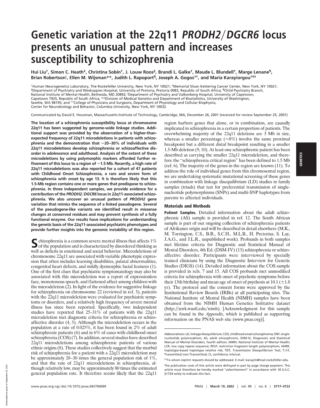 Genetic Variation at the 22Q11 PRODH2 DGCR6 Locus Presents an Unusual Pattern and Increases Susceptibility to Schizophrenia