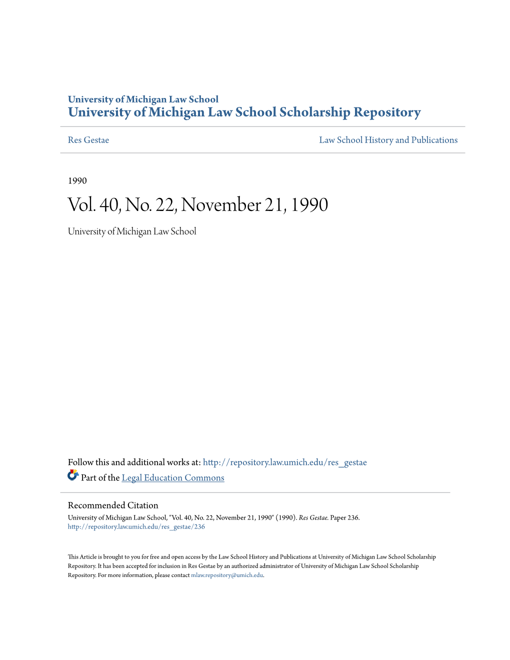 Vol. 40, No. 22, November 21, 1990 University of Michigan Law School