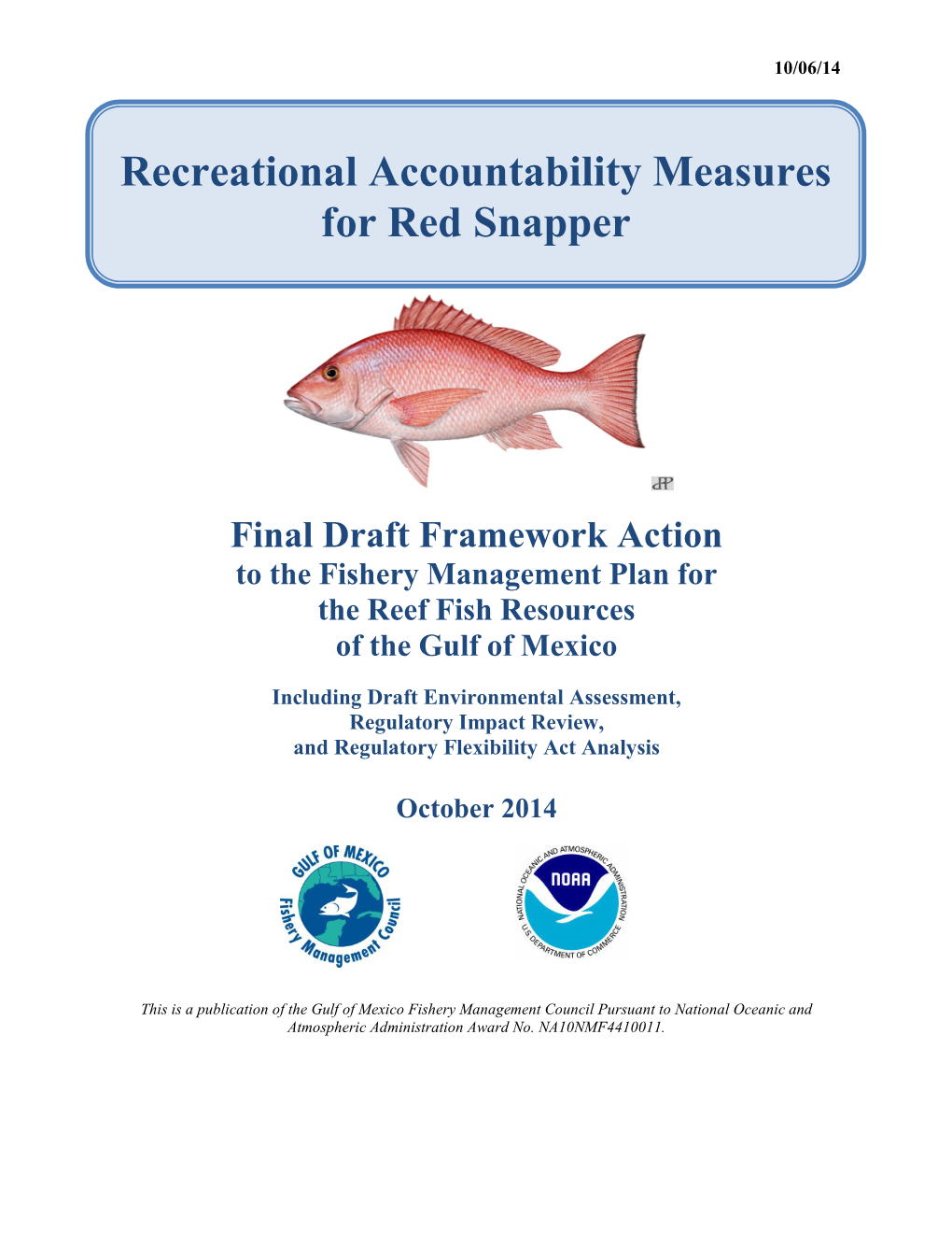 Recreational Accountability Measures for Red Snapper