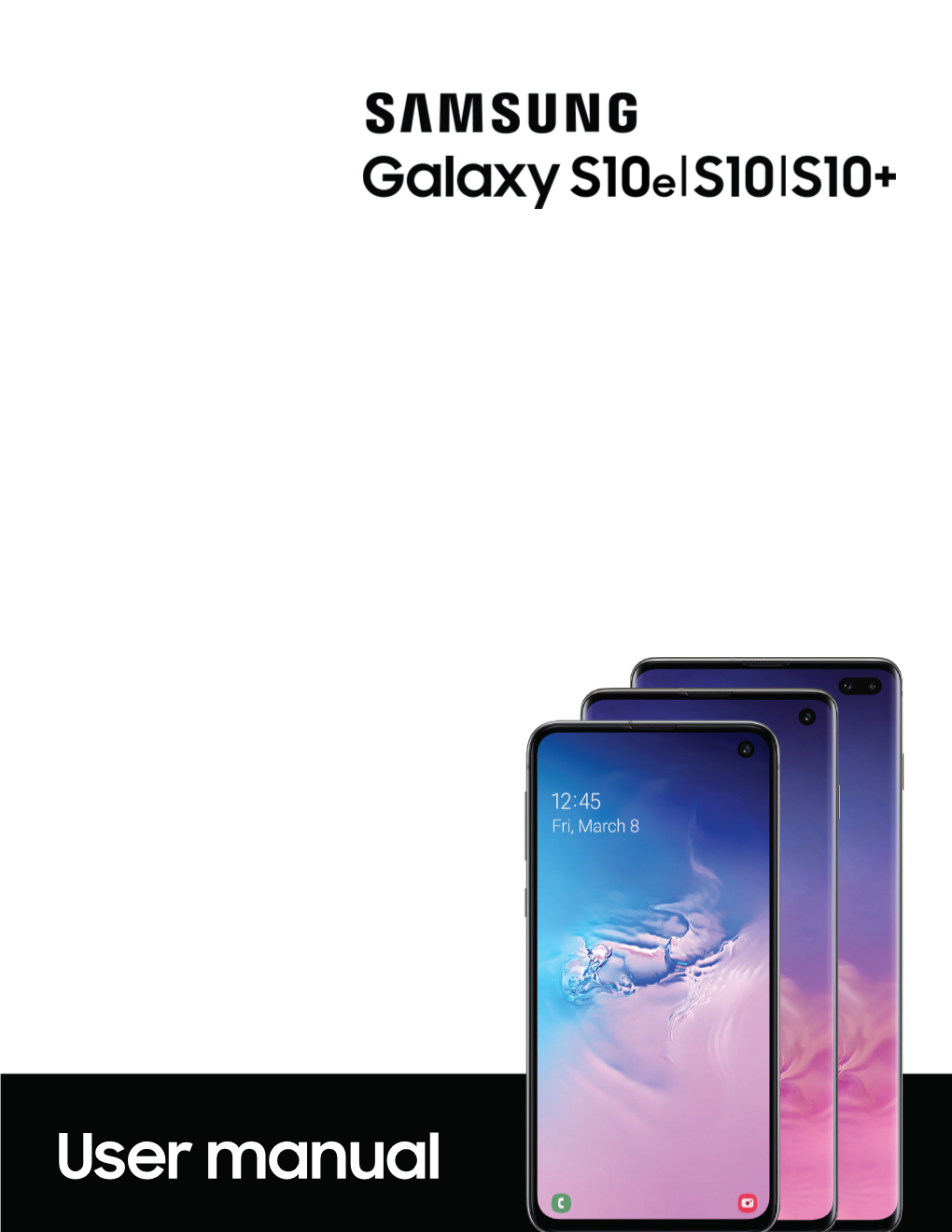 Samsung Galaxy S10e|S10|S10+ G970U G973U G975U User Manual