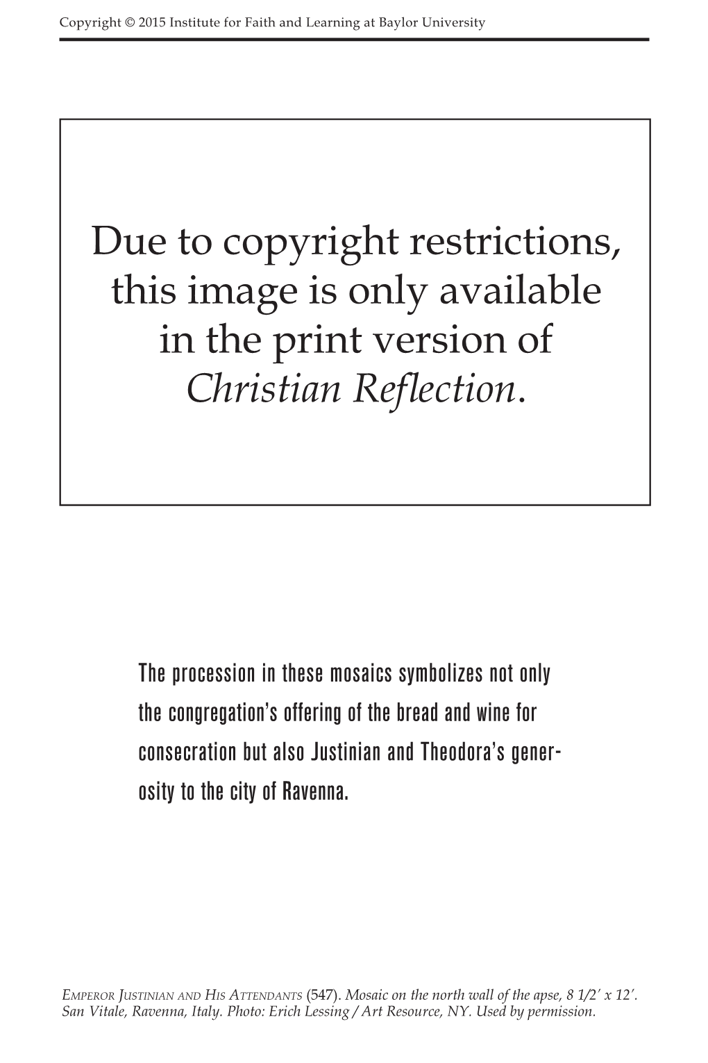 Due to Copyright Restrictions, This Image Is Only Available in the Print Version of Christian Reflection