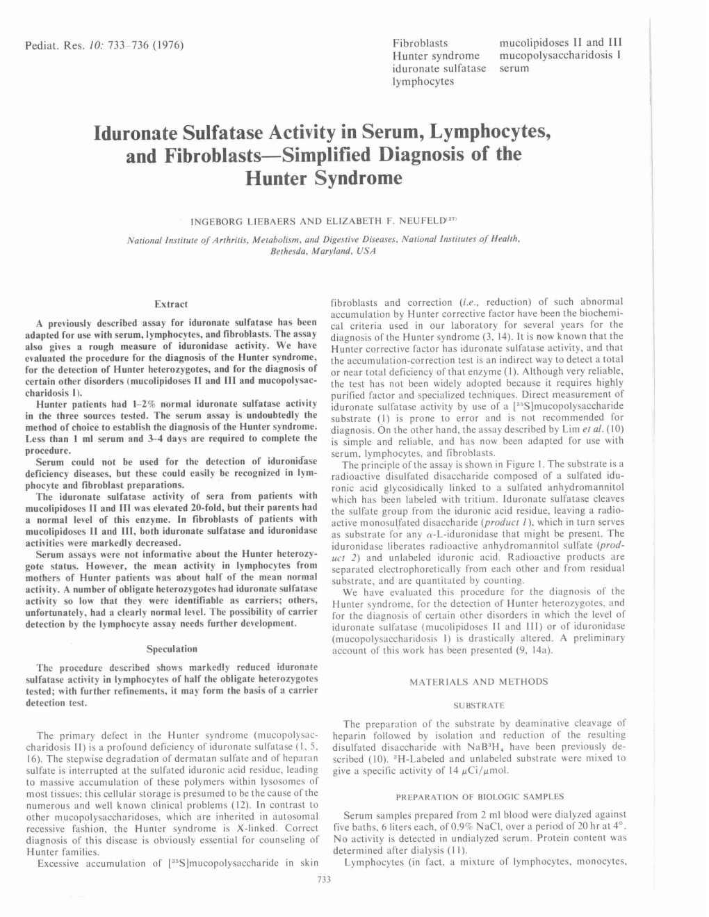 Iduronate Sulfatase Activity in Serum, Lymphocytes, and Fibroblasts-Simplified Diagnosis of the Hunter Syndrome