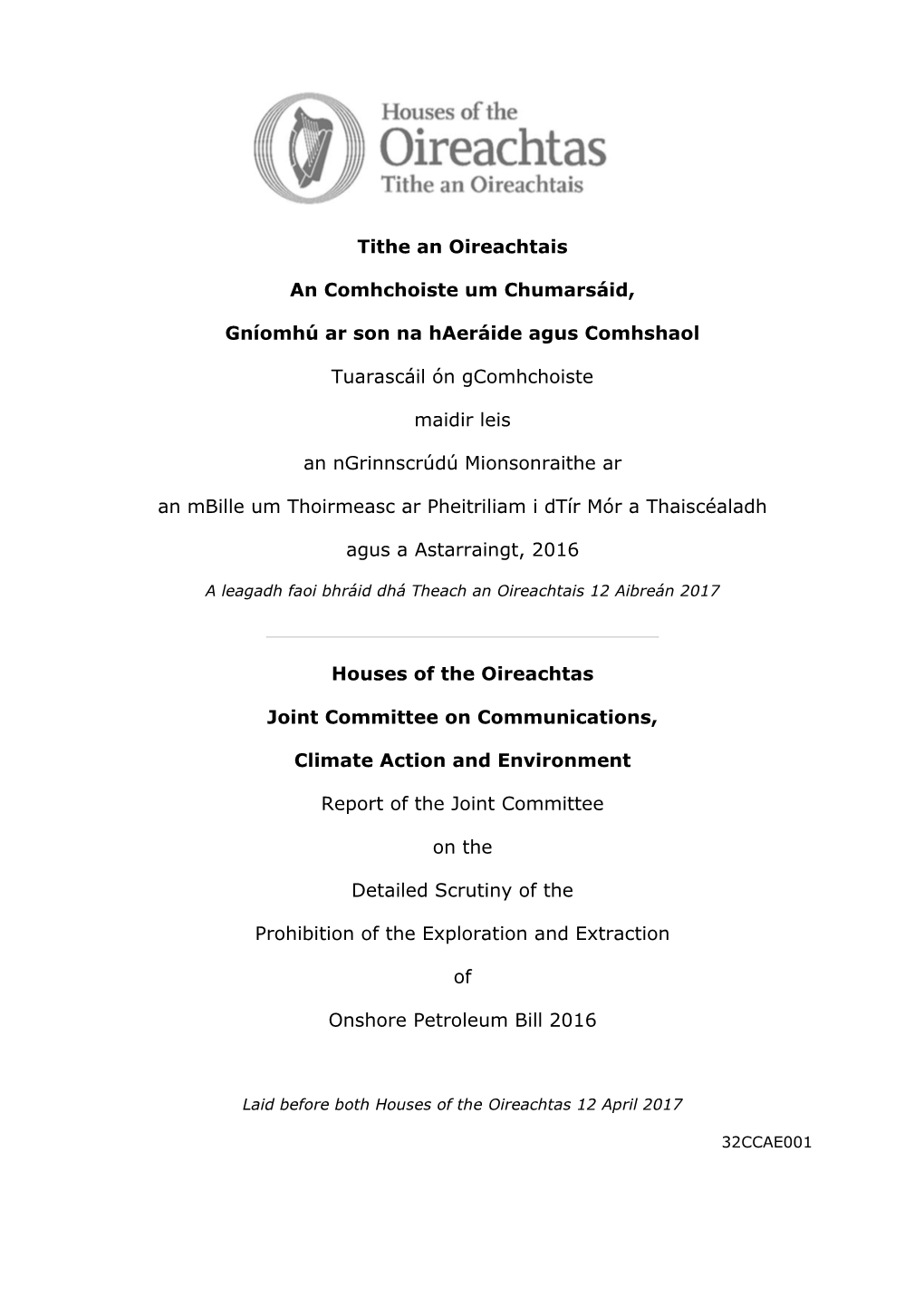 Scrutiny of the Prohibition of the Exploration and Extraction of Onshore Petroleum Bill 2016