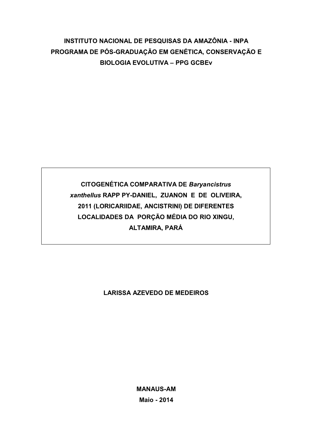 INPA PROGRAMA DE PÓS-GRADUAÇÃO EM GENÉTICA, CONSERVAÇÃO E BIOLOGIA EVOLUTIVA – PPG Gcbev