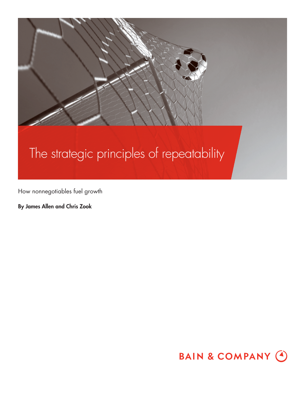 The Strategic Principles of Repeatability