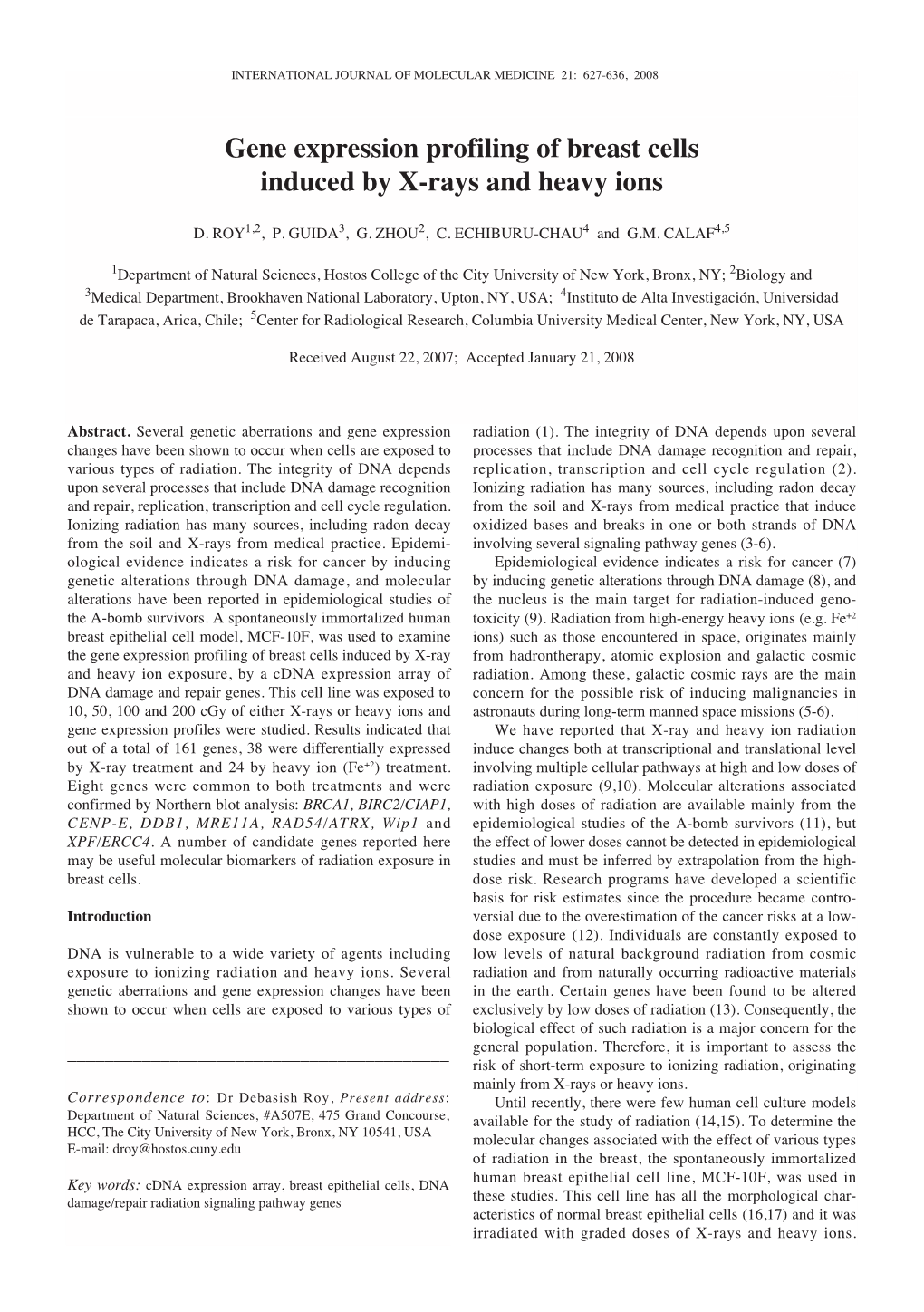 Gene Expression Profiling of Breast Cells Induced by X-Rays and Heavy Ions