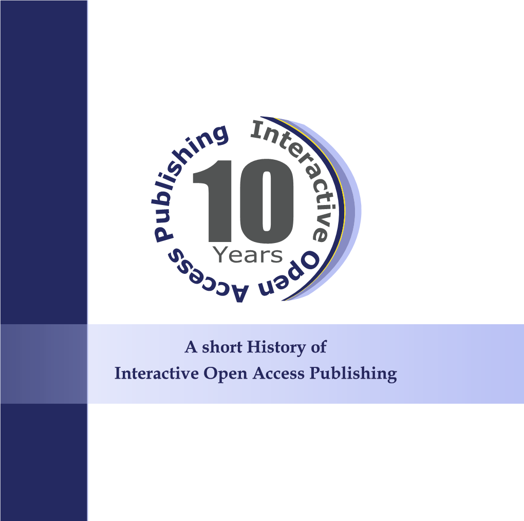 A Short History of Interactive Open Access Publishing in Ng Te I R H a S I C L T