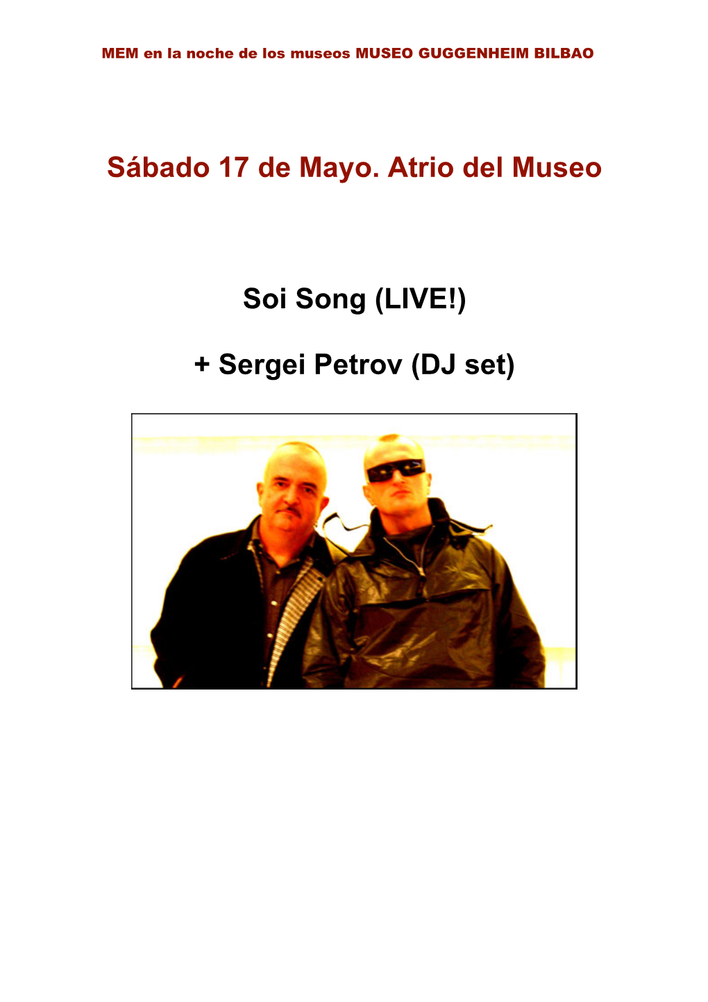 Sábado 17 De Mayo. Atrio Del Museo Soi Song (LIVE!) + Sergei Petrov