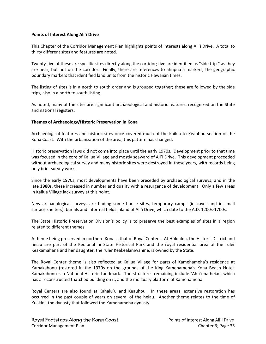 Royal Footsteps Along the Kona Coast Points of Interest Along Ali`I Drive Corridor Management Plan Chapter 3; Page 35 Points Of