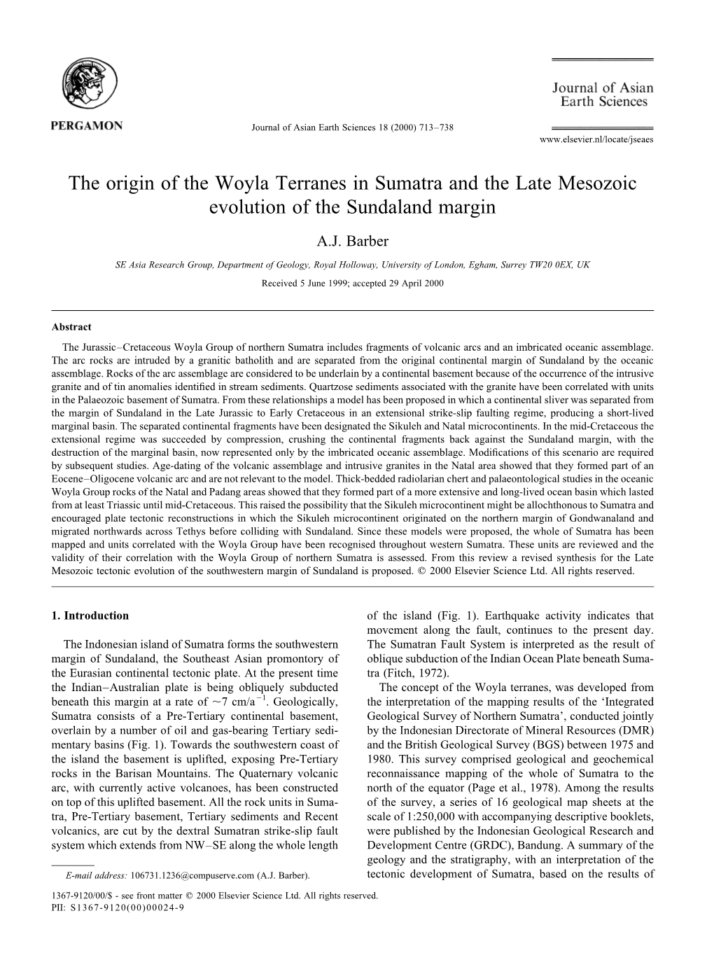 The Origin of the Woyla Terranes in Sumatra and the Late Mesozoic Evolution of the Sundaland Margin