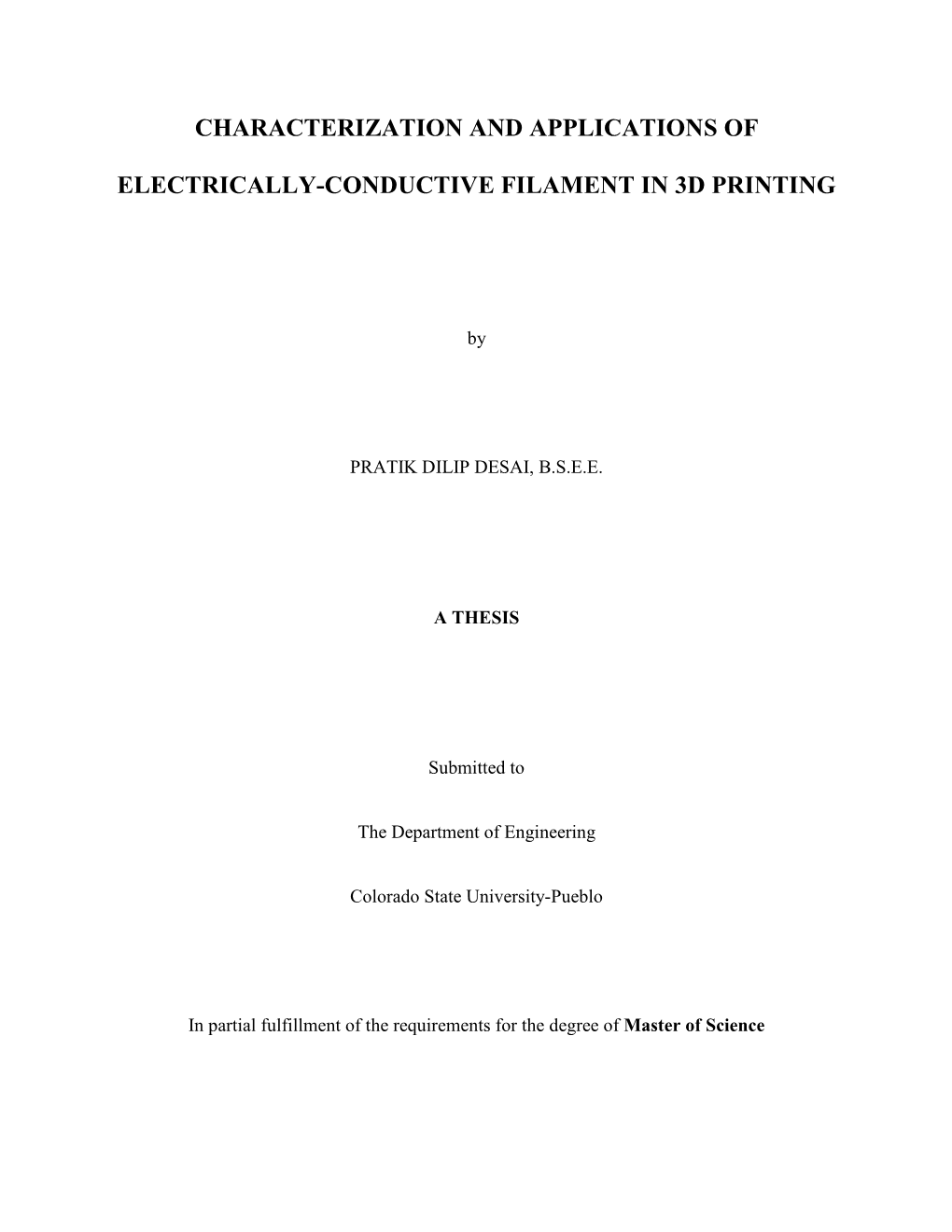 Characterization and Applications of Electrically-Conductive Filament in 3D Printing