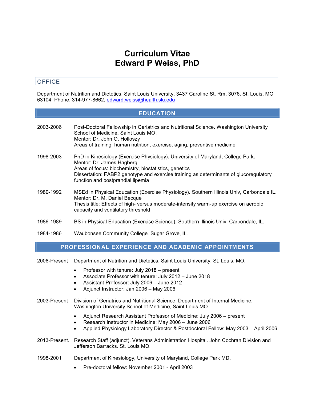 Curriculum Vitae Edward P Weiss, Phd