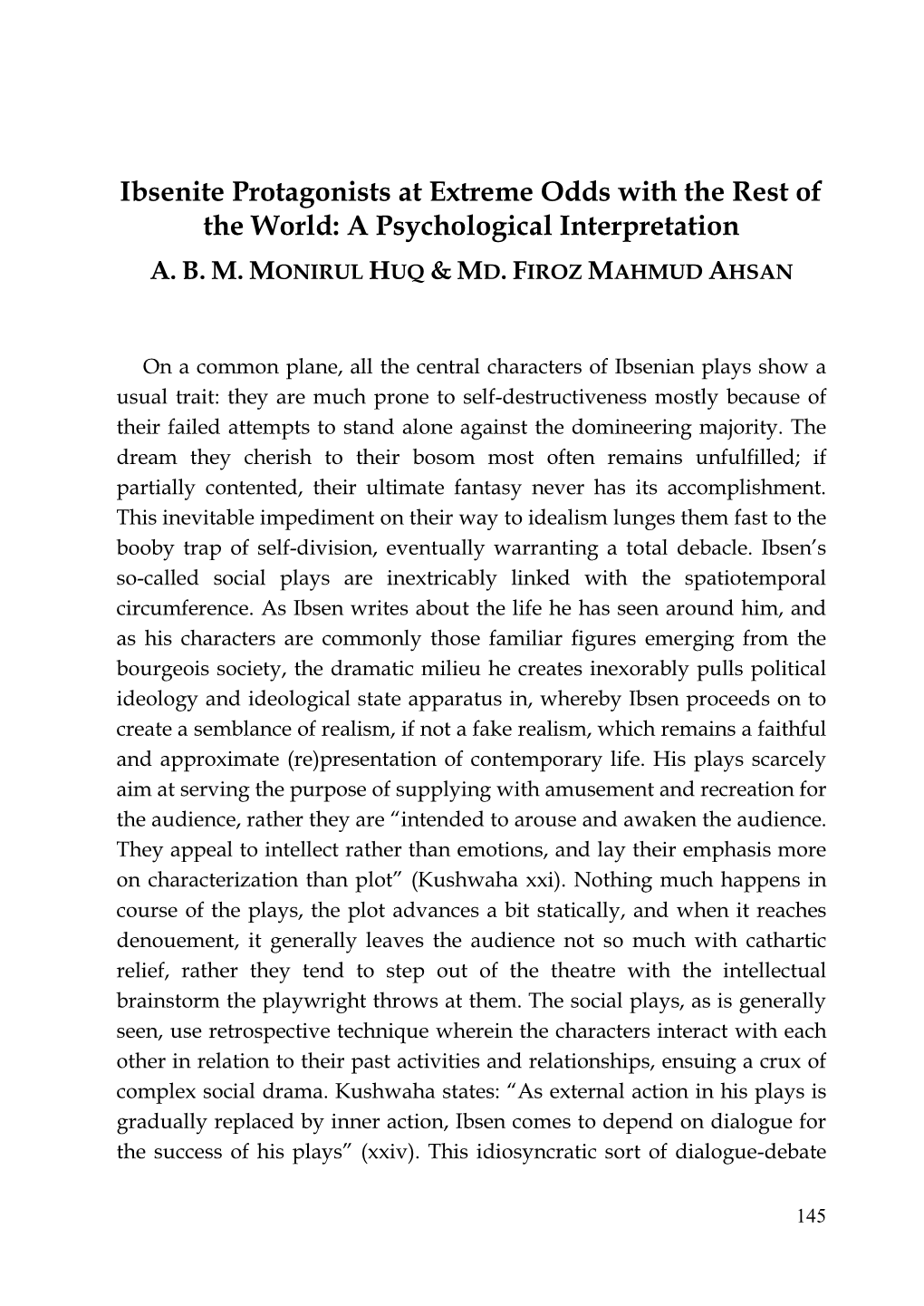 Ibsenite Protagonists at Extreme Odds with the Rest of the World: a Psychological Interpretation A