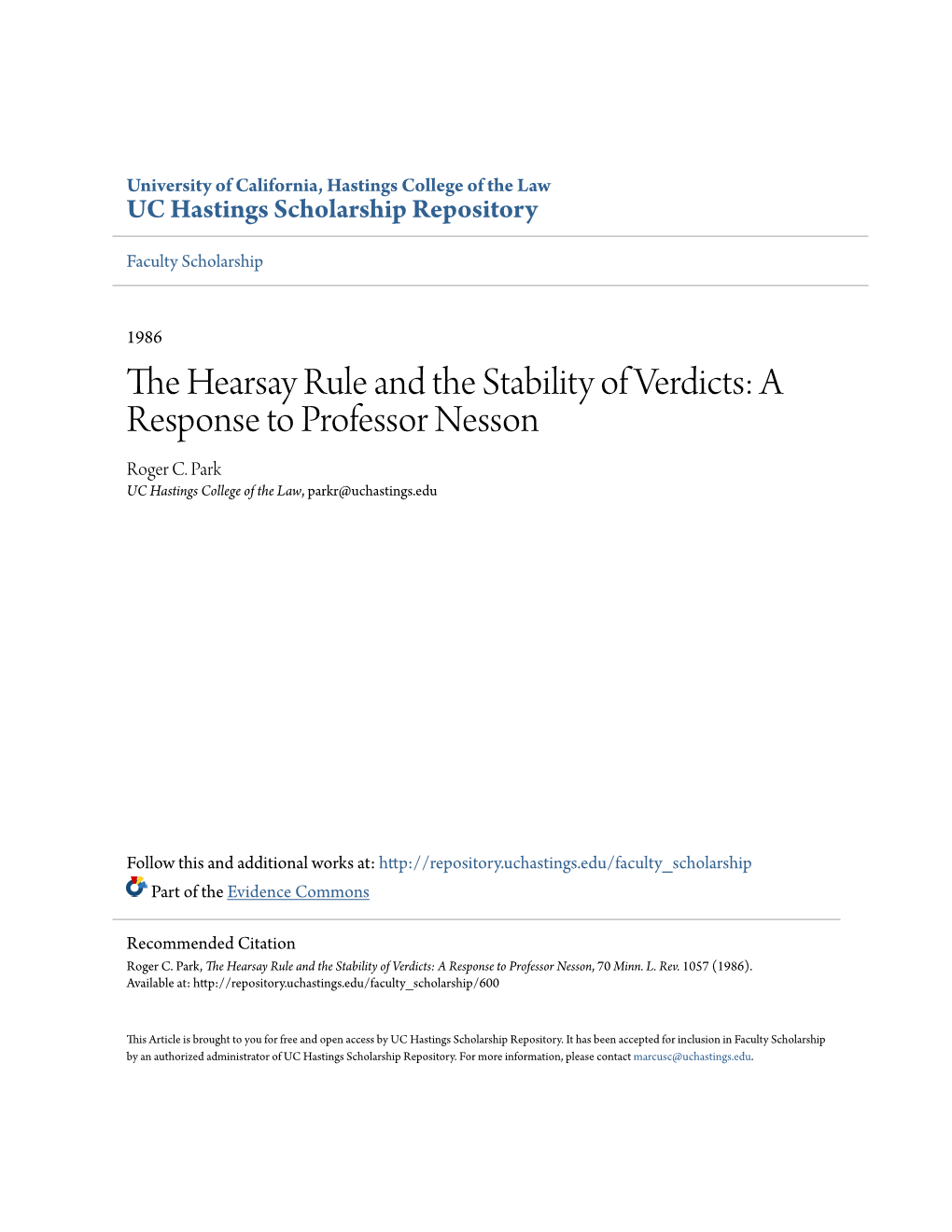 The Hearsay Rule and the Stability of Verdicts: a Response to Professor Nesson, 70 Minn