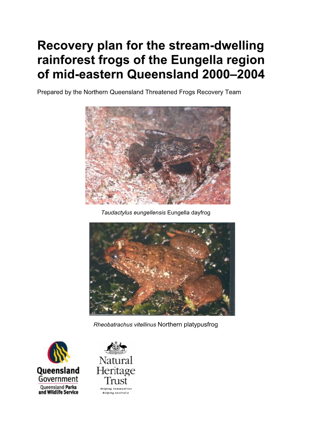 Recovery Plan for the Stream-Dwelling Rainforest Frogs of the Eungella Region of Mid-Eastern Queensland 2000–2004