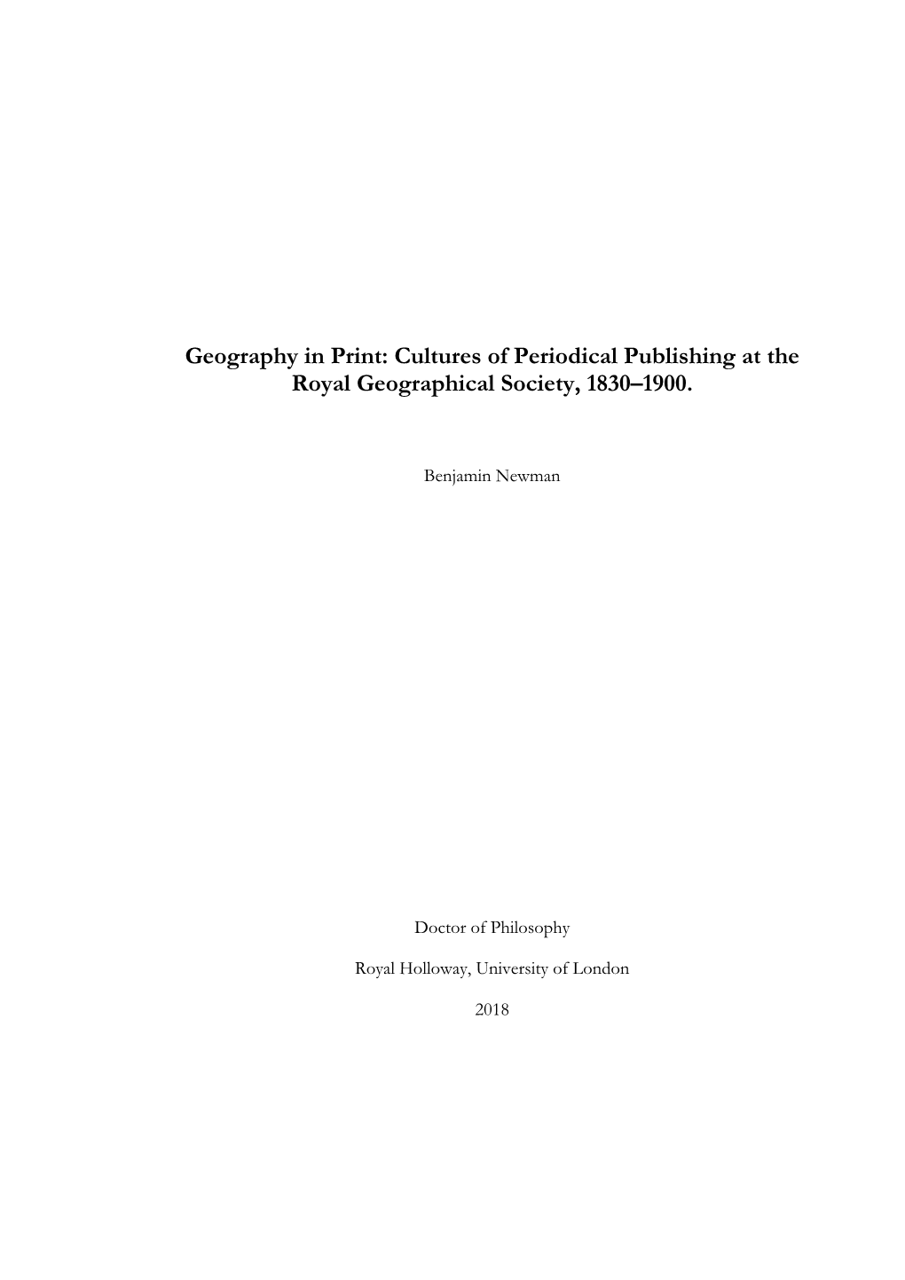 Geography in Print: Cultures of Periodical Publishing at the Royal Geographical Society, 1830–1900