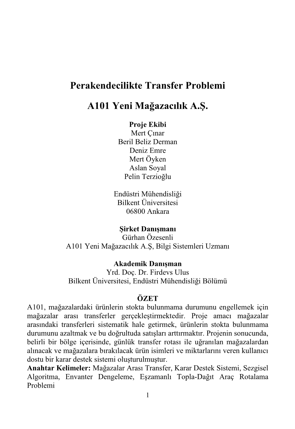 Perakendecilikte Transfer Problemi A101 Yeni Mağazacılık A.Ş