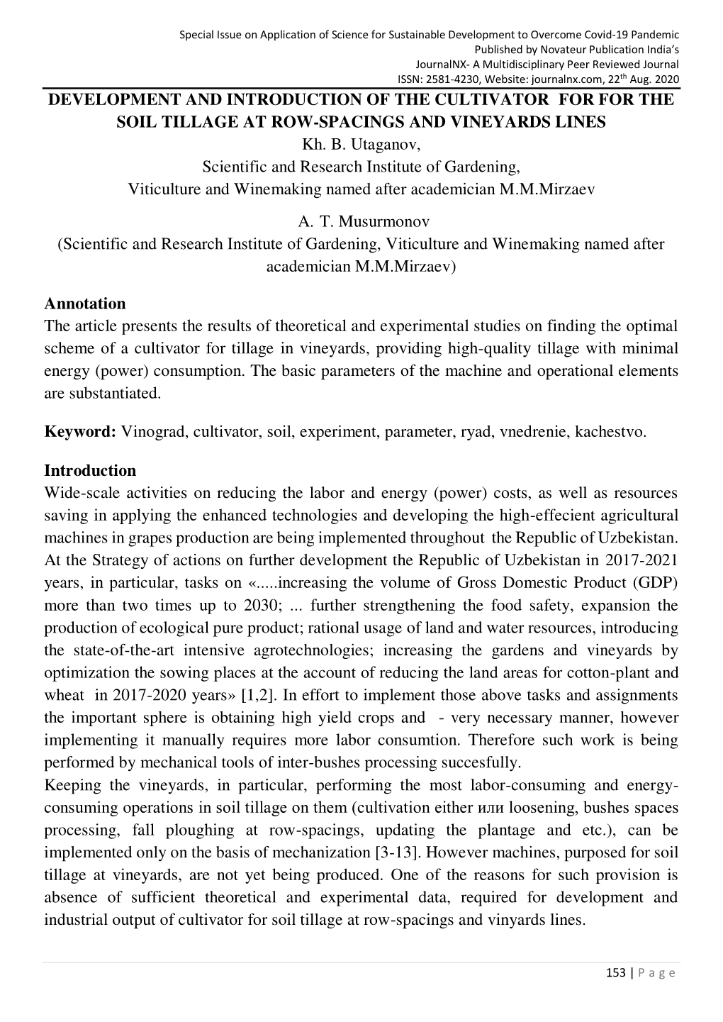 DEVELOPMENT and INTRODUCTION of the CULTIVATOR for for the SOIL TILLAGE at ROW-SPACINGS and VINEYARDS LINES Kh