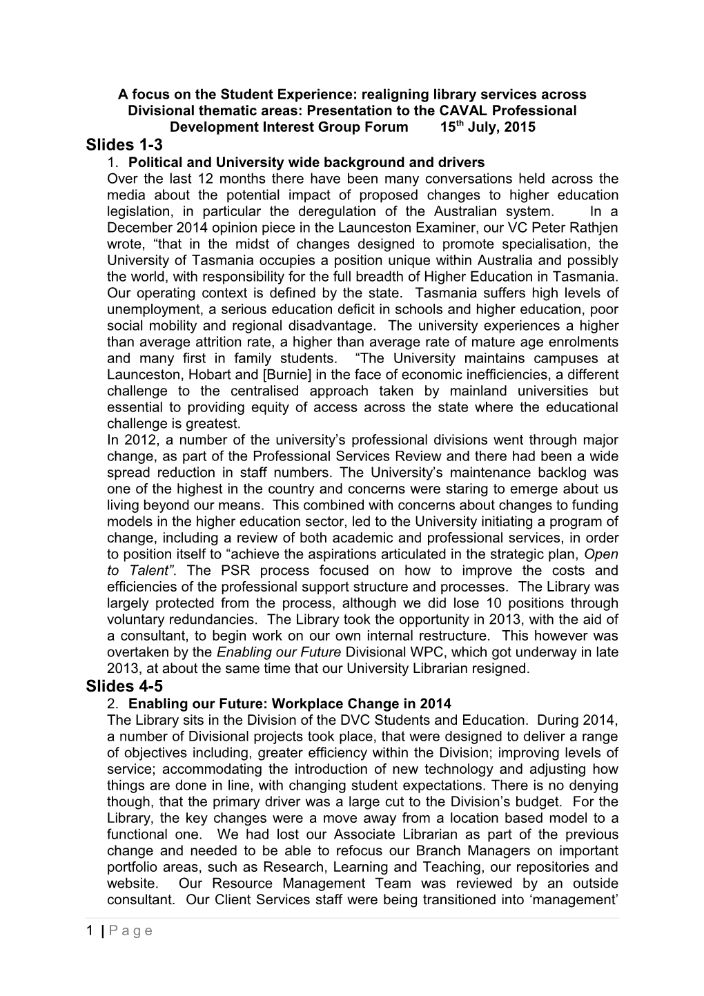 1. Political and University Wide Background and Drivers