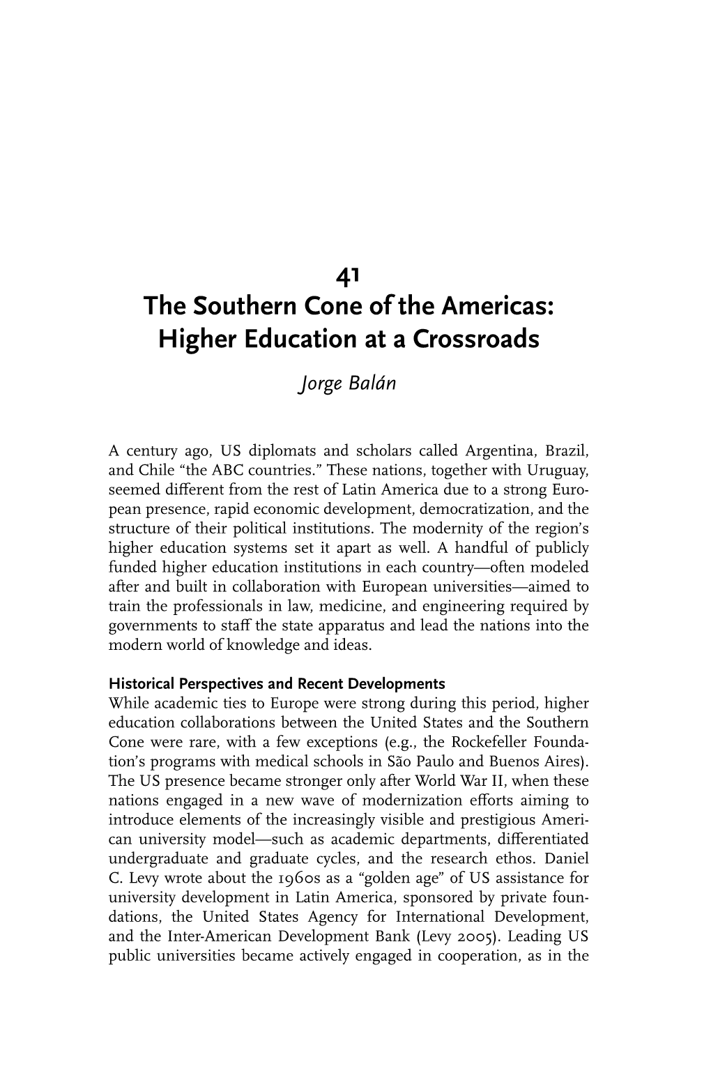 41 the Southern Cone of the Americas: Higher Education at a Crossroads Jorge Balán