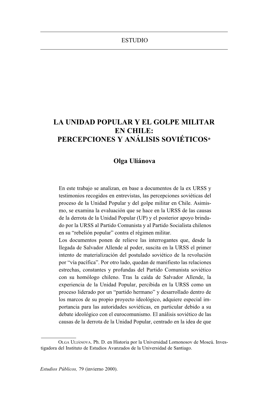 La Unidad Popular Y El Golpe Militar En Chile: Percepciones Y Análisis Soviéticos*