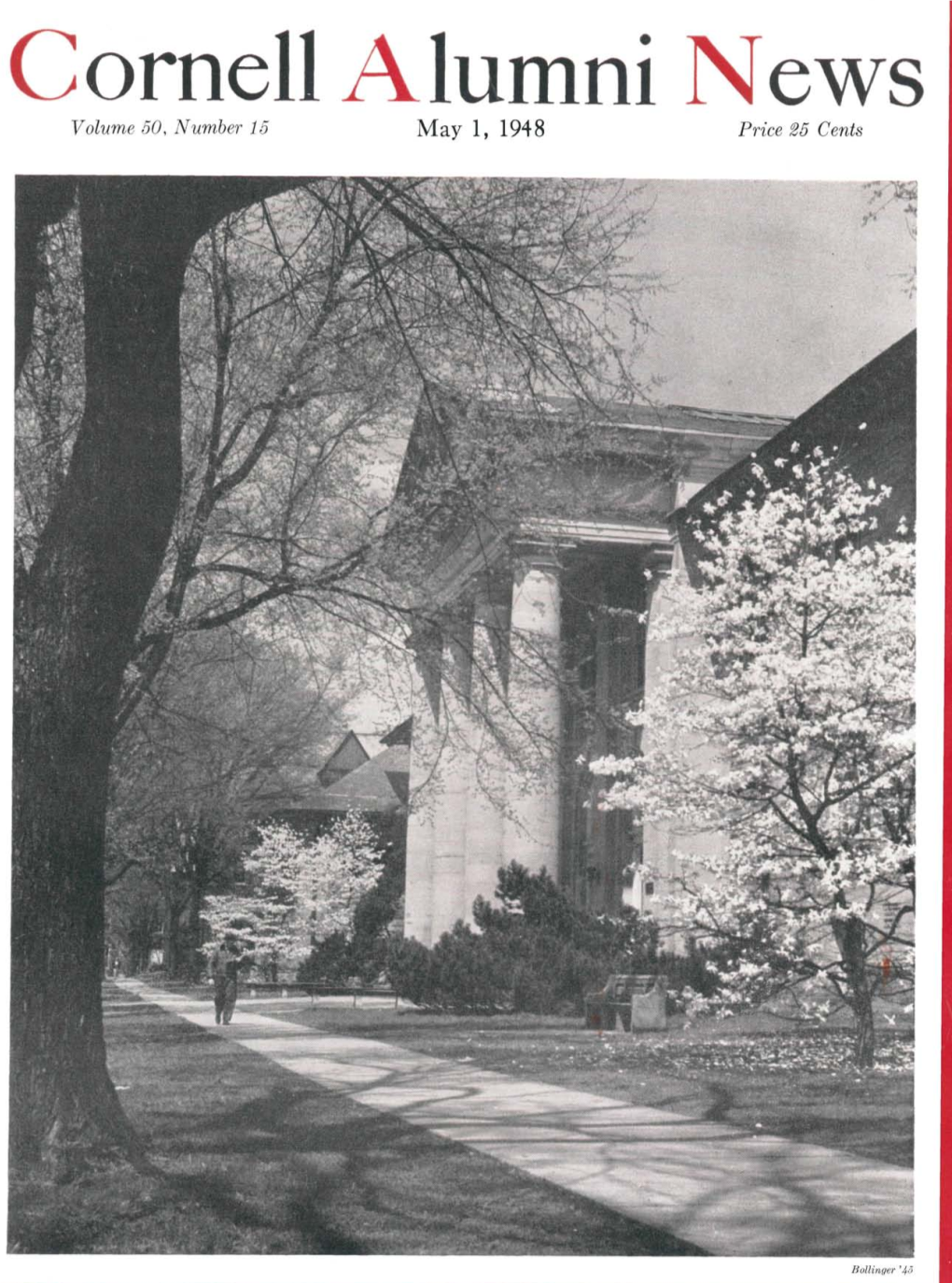 Cornell Alumni News Volume 50, Number 15 May 1, 1948 Price 25 Cents