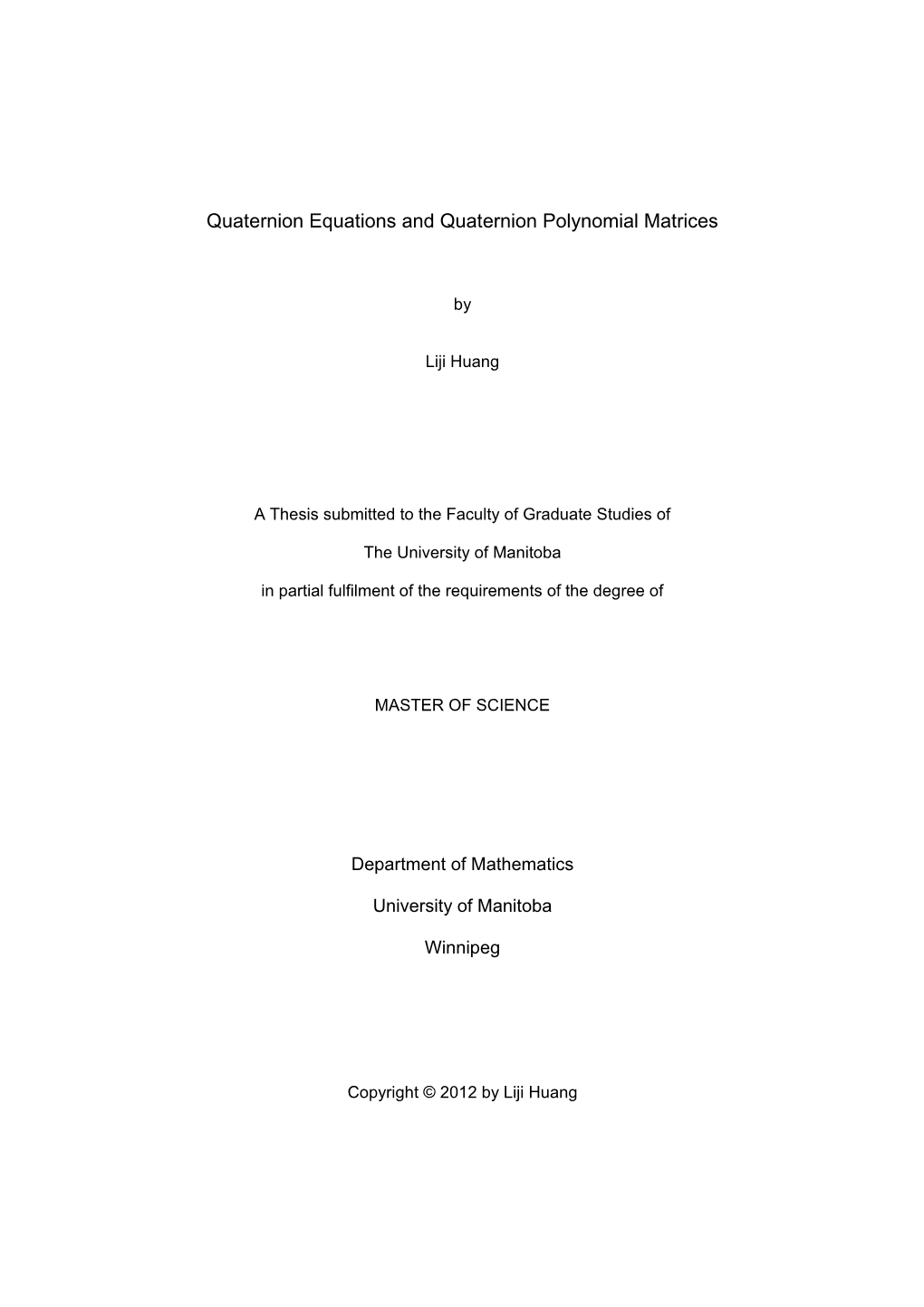 Quaternion Equations and Quaternion Polynomial Matrices