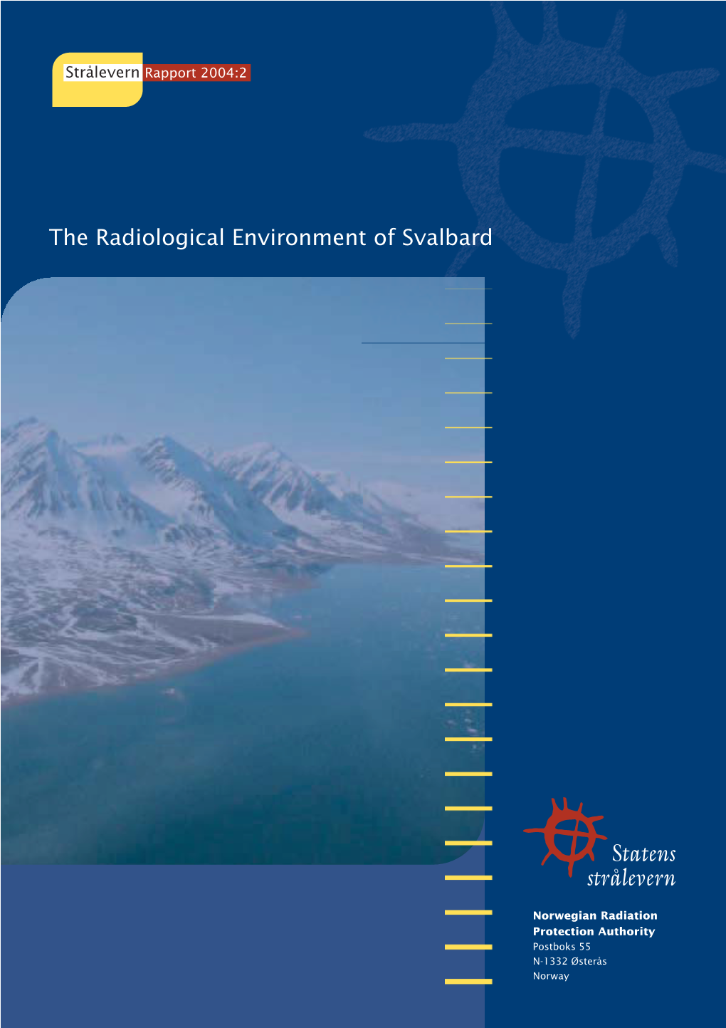 The Radiological Environment of Svalbard