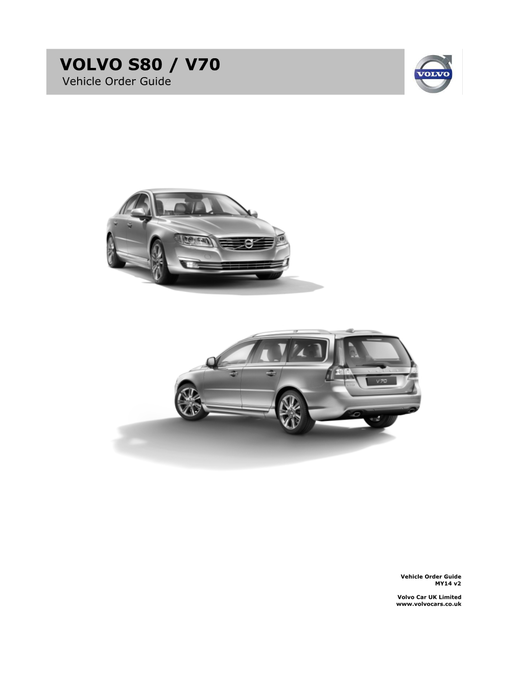 Volvo S80 V70 MY14 Order Guide V2