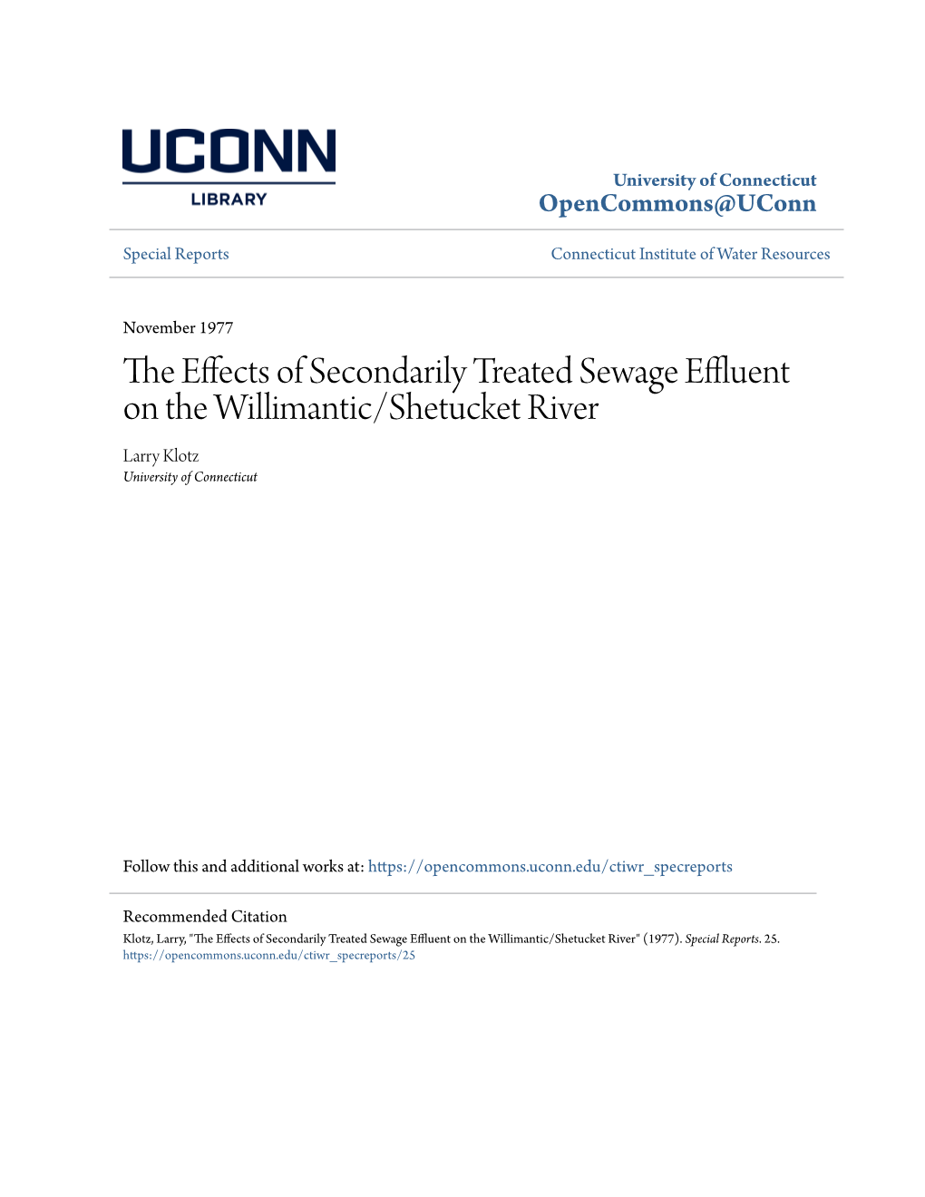 The Effects of Secondarily Treated Sewage Effluent on the Willimantic/Shetucket River" (1977)